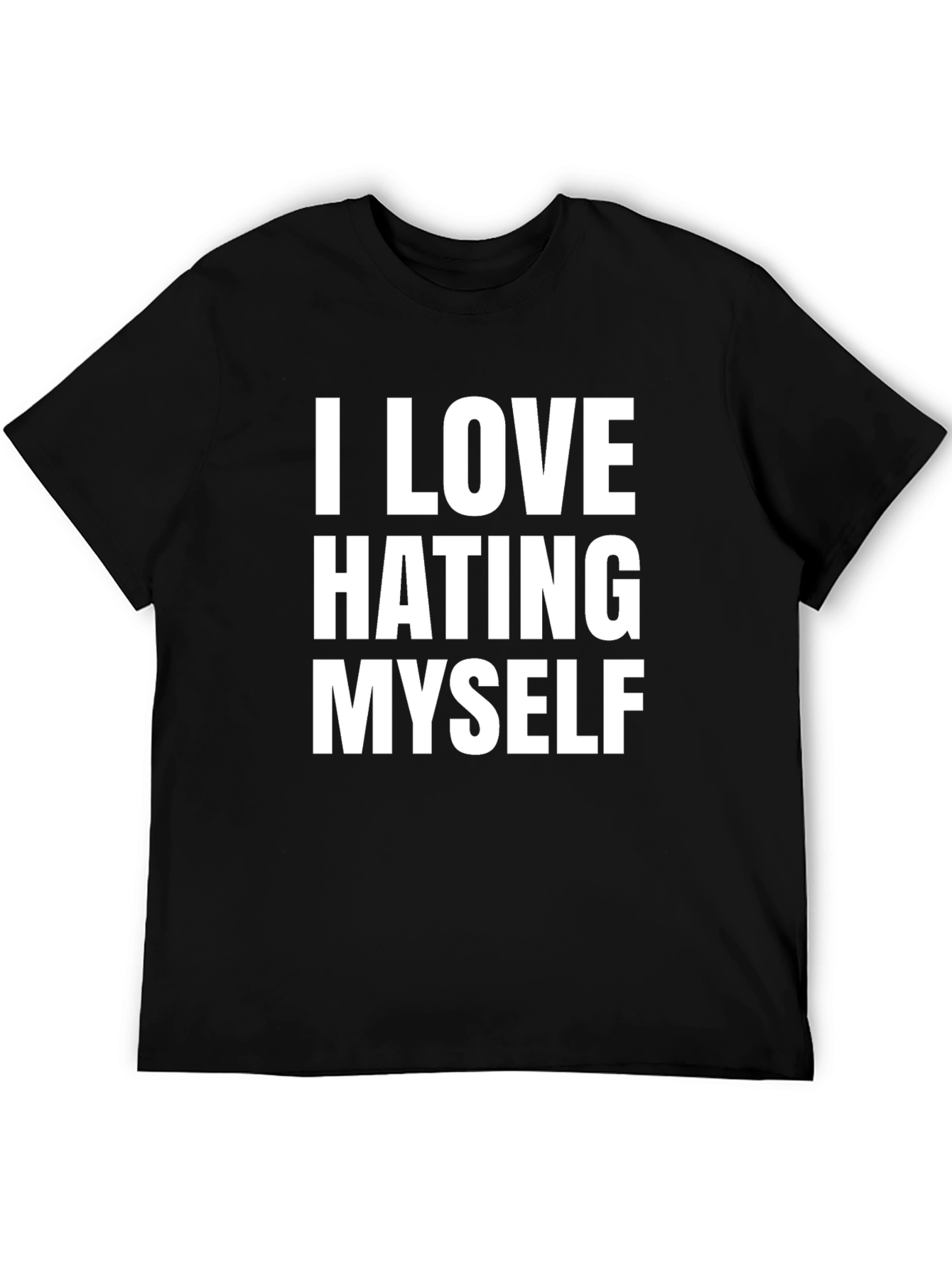 I Love Hating Myself Graphic Tee
