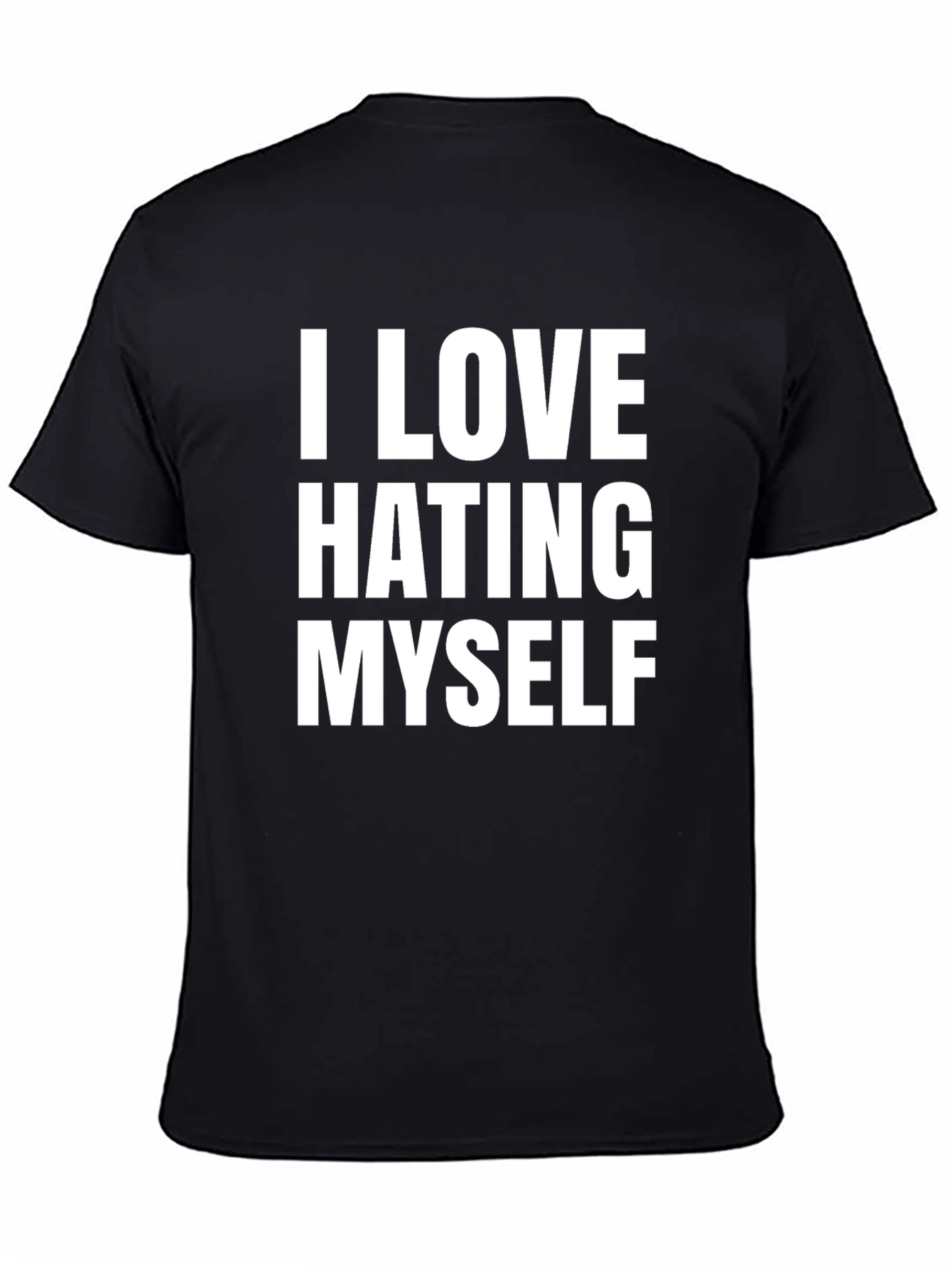 I Love Hating Myself Graphic Tee