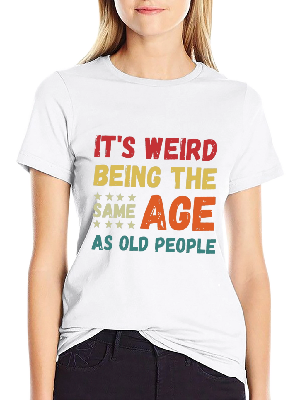 Funny Same Age as Old People Graphic T-Shirt