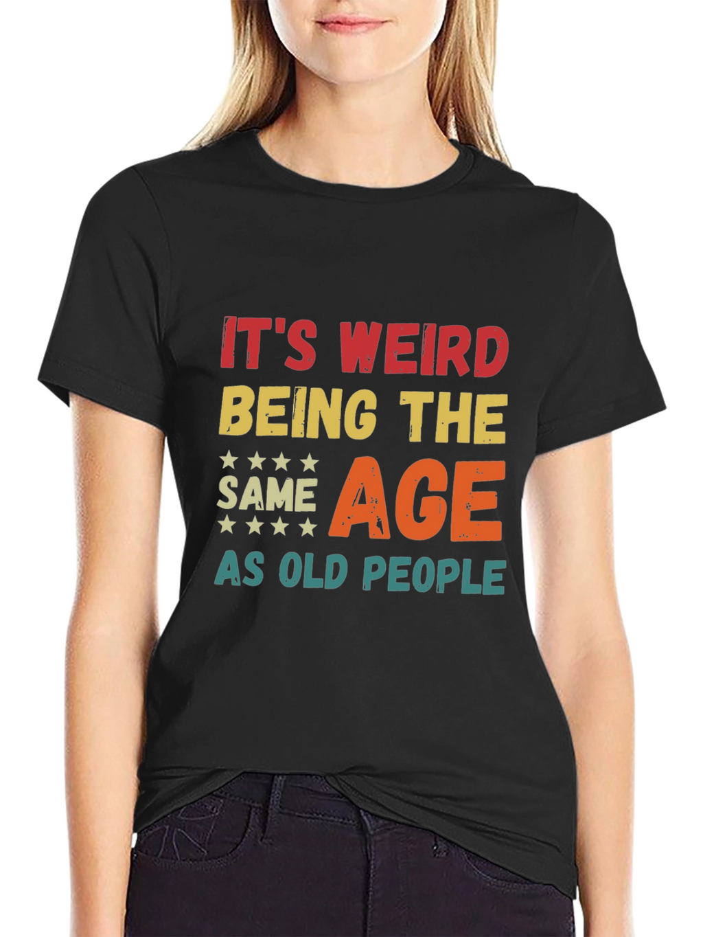 Funny Same Age as Old People Graphic T-Shirt