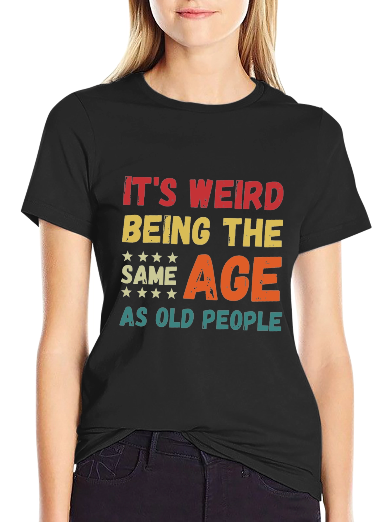 Funny Same Age as Old People Graphic T-Shirt