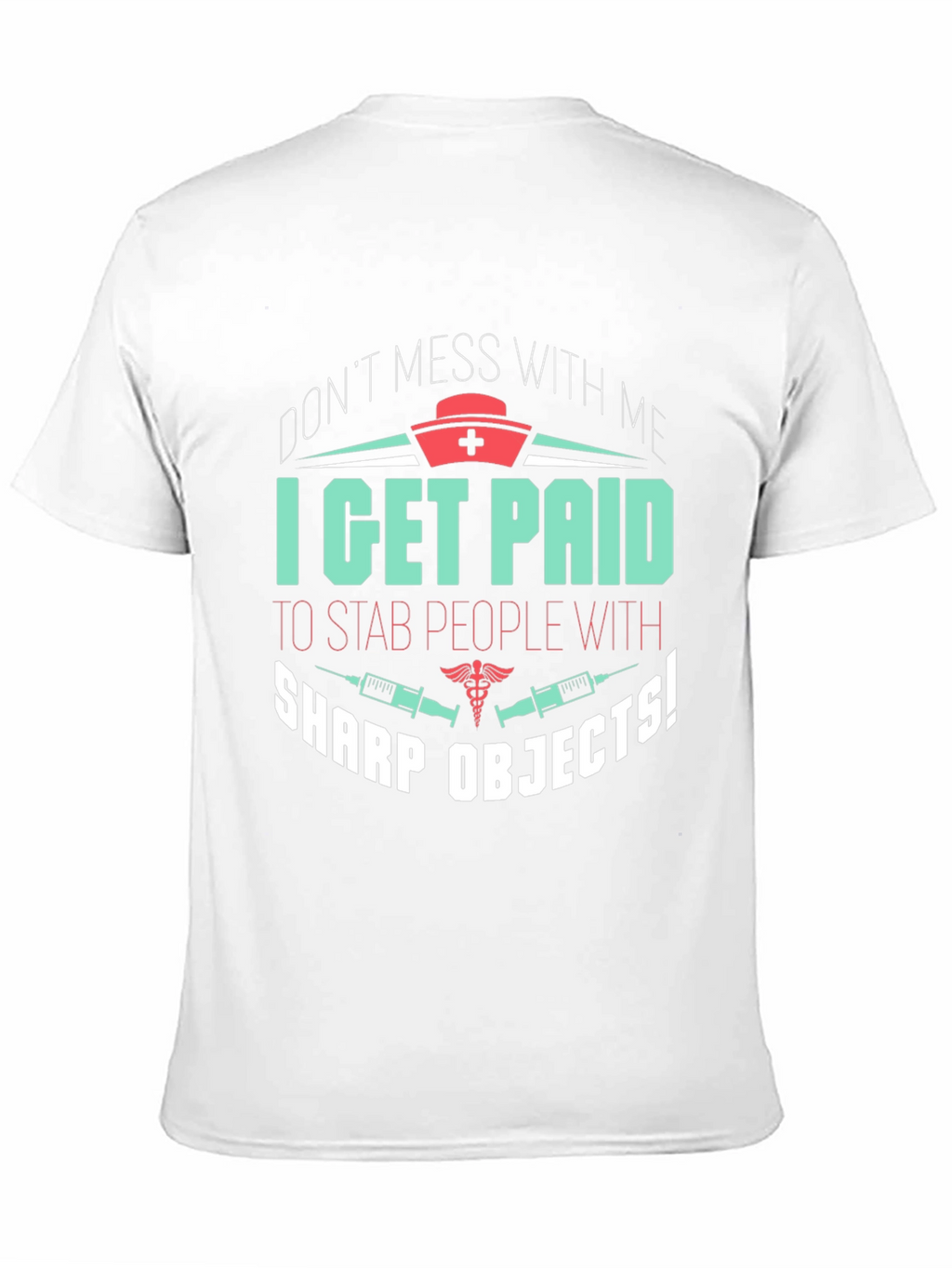 Funny Nurse T-Shirt - Sharp Objects