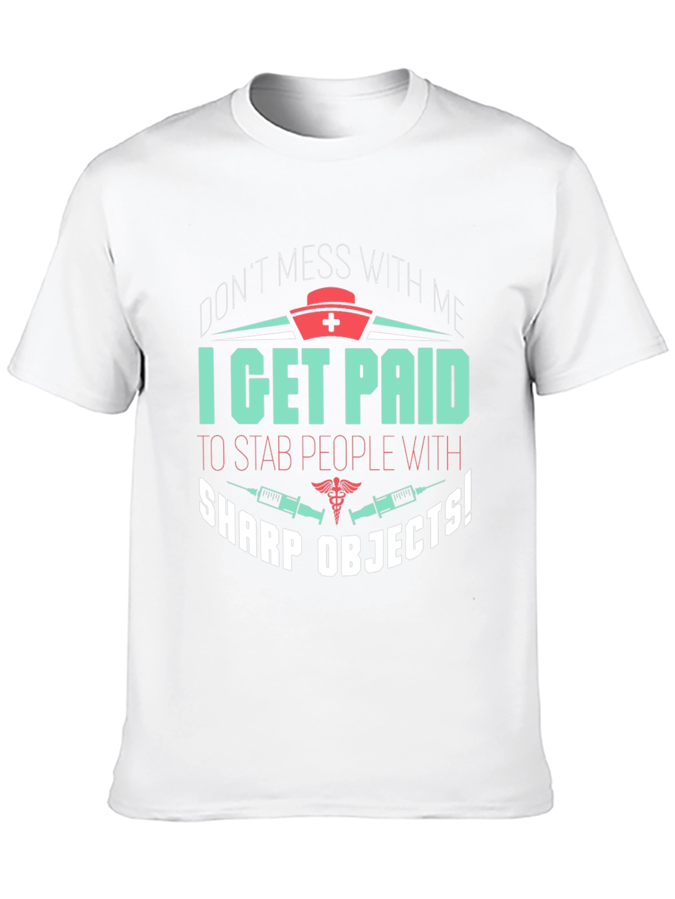 Funny Nurse T-Shirt - Sharp Objects