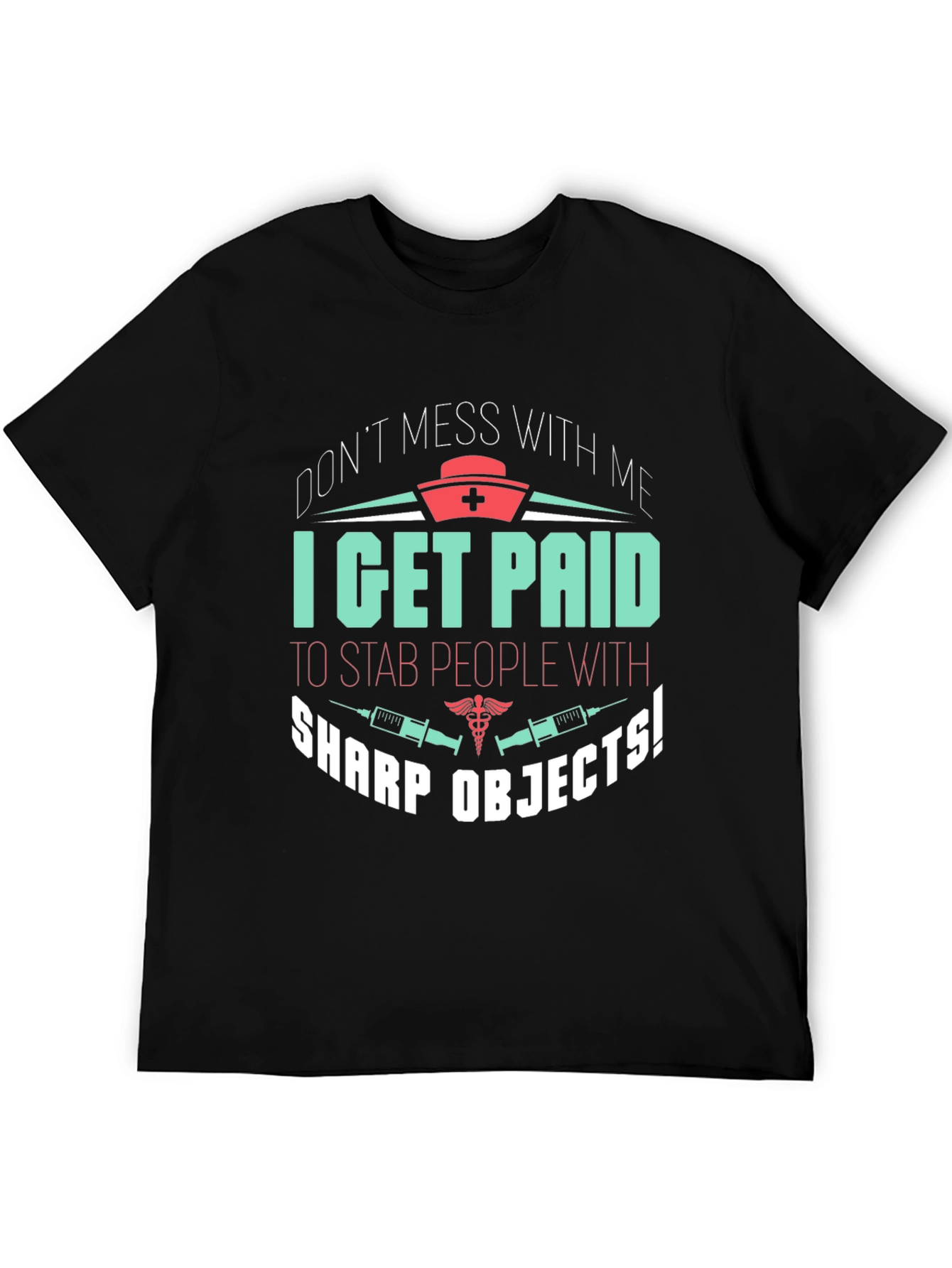 Funny Nurse T-Shirt - Sharp Objects