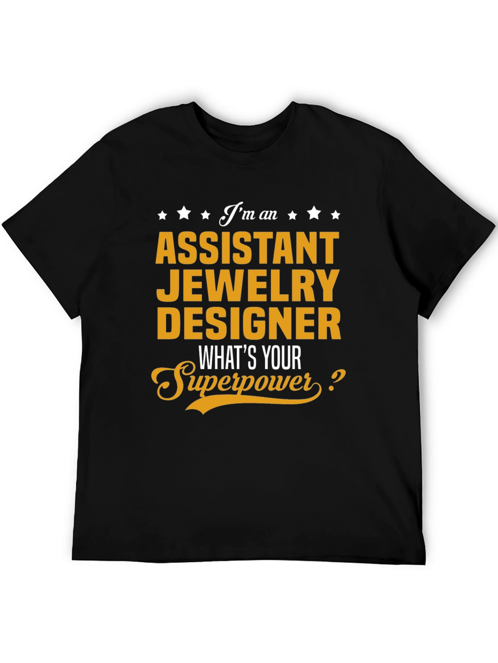 Assistant Jewelry Designer Graphic T-Shirt