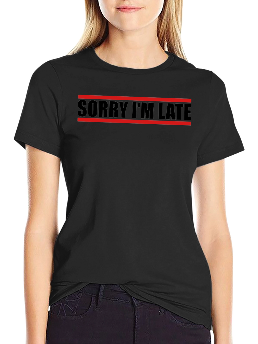 Sorry Im Late T-Shirt - Black Graphic Tee