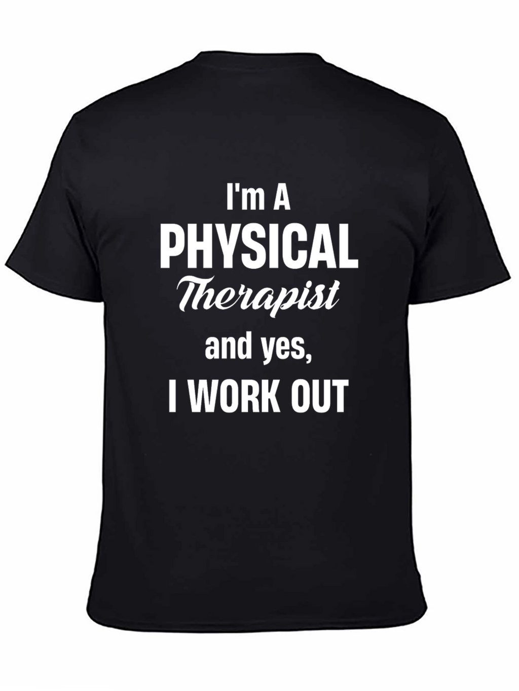 Physical Therapist Workout T-Shirt