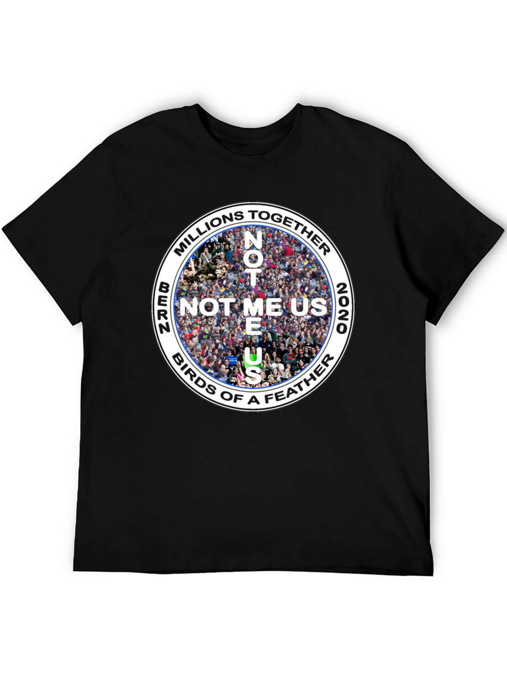 Bernie Sanders Not Me Us Graphic T-Shirt