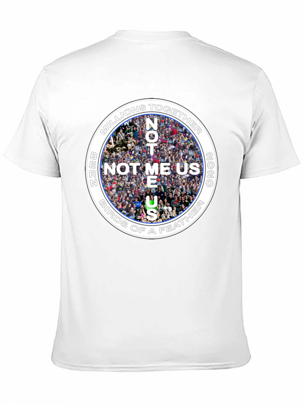 Bernie Sanders Not Me Us Graphic T-Shirt