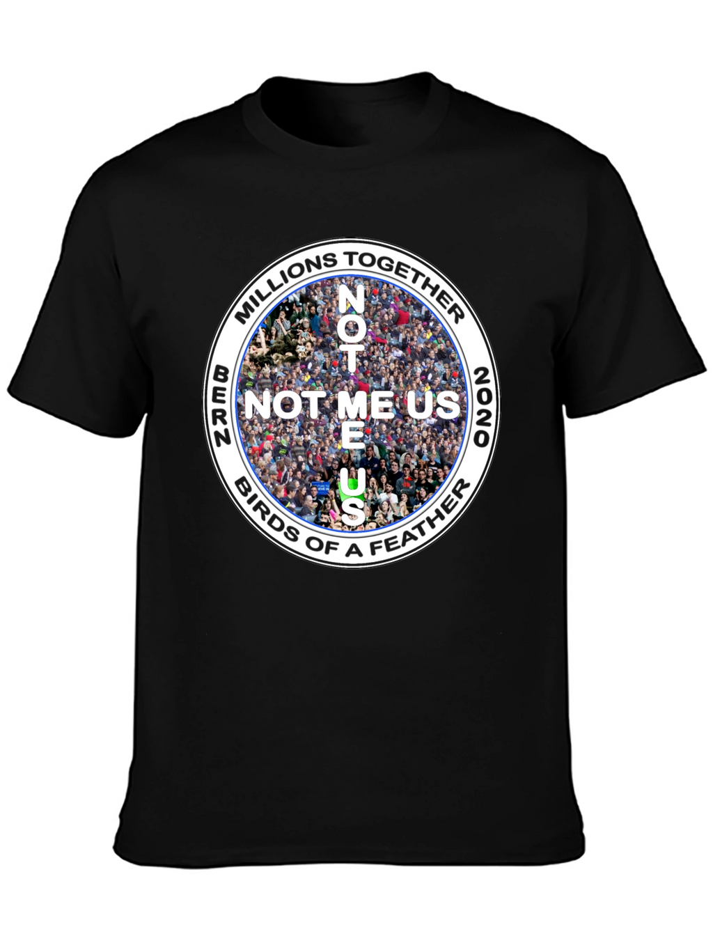 Bernie Sanders Not Me Us Graphic T-Shirt