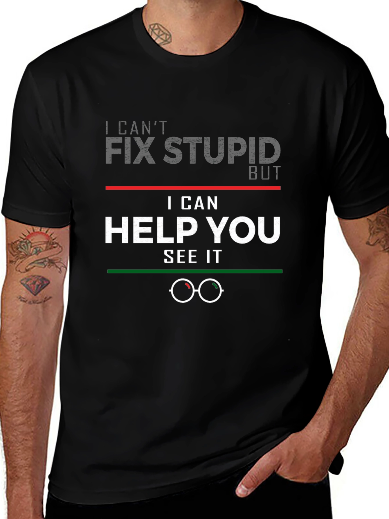 Funny Optometrist T-Shirt: Cant Fix Stupid Help You See It