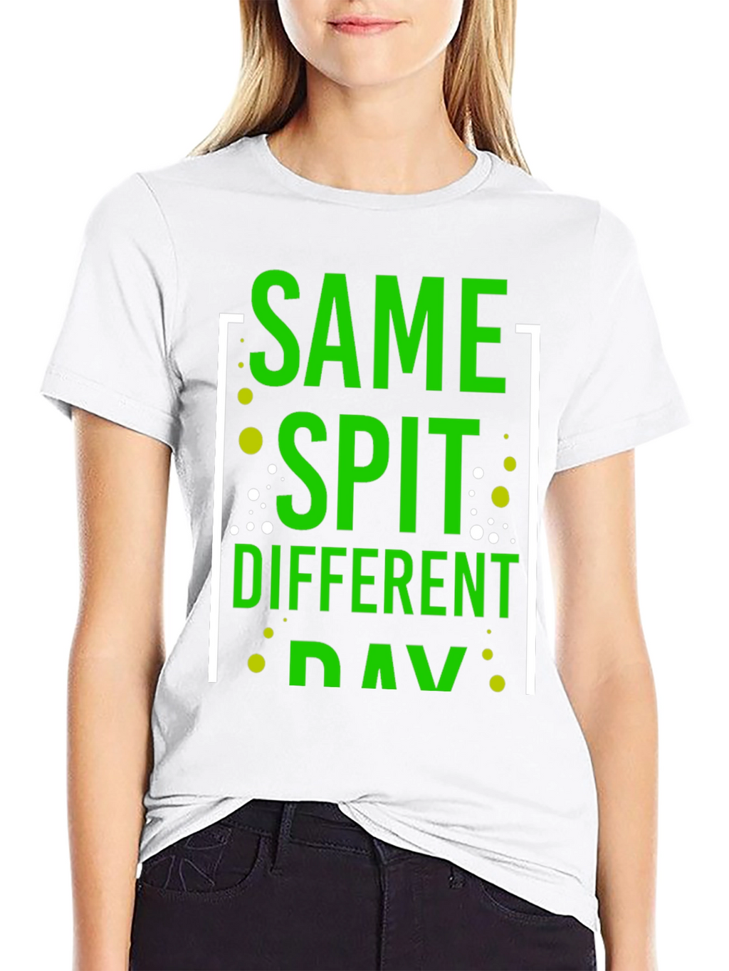Same Spit Different Day Funny Graphic T-Shirt