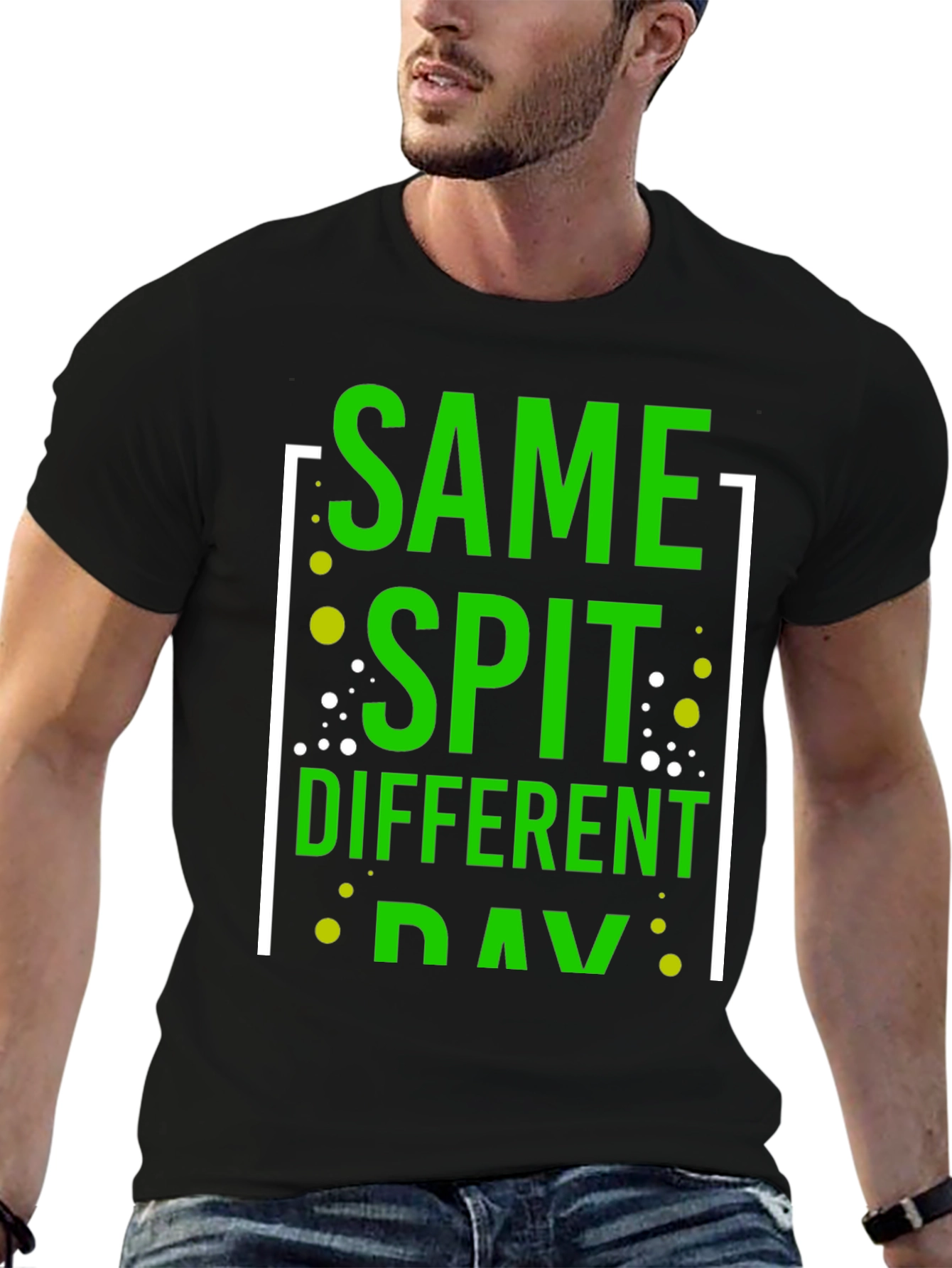 Same Spit Different Day Funny Graphic T-Shirt