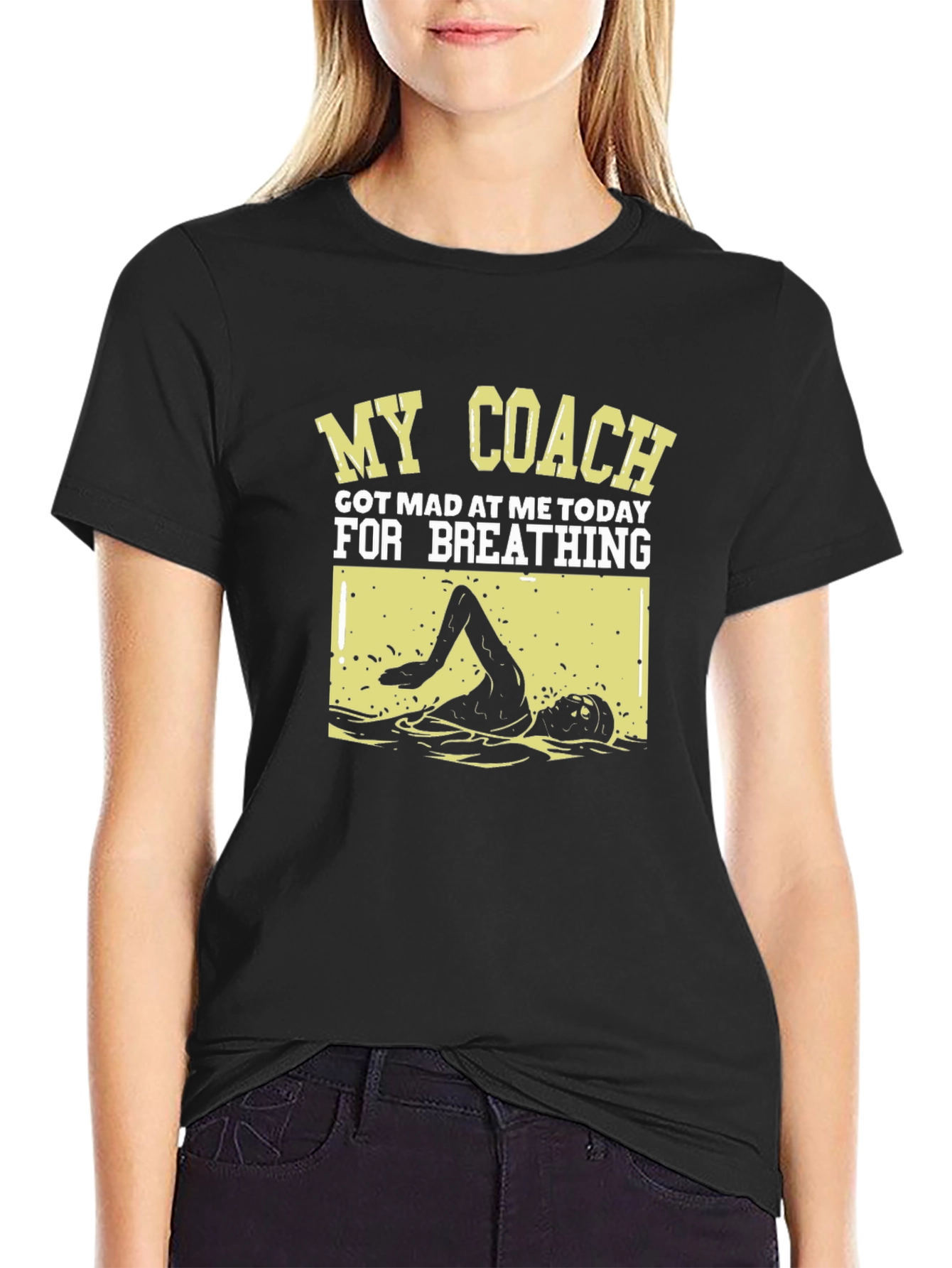 Funny Swimmer T-Shirt: My Coach Got Mad