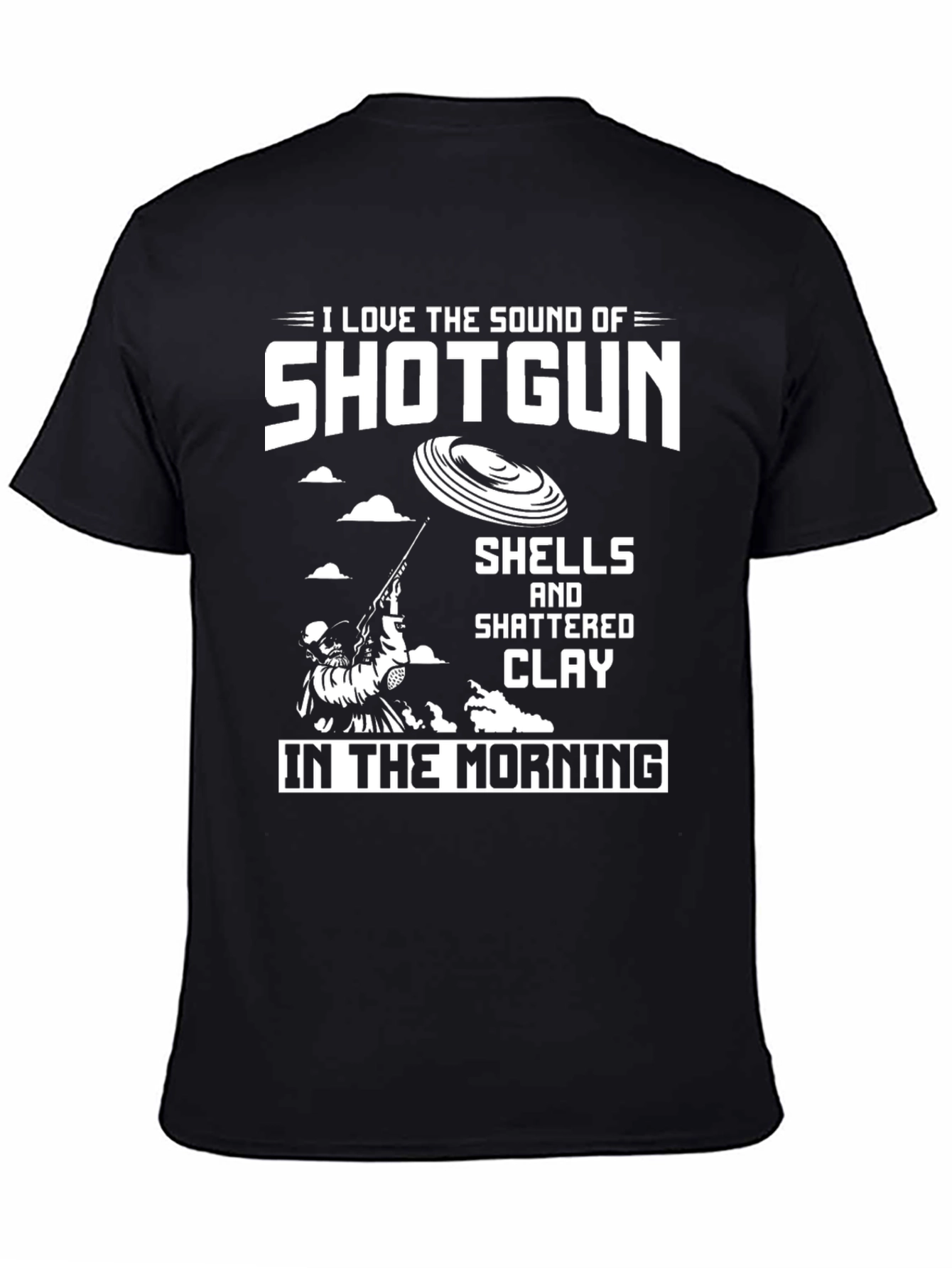 I Love The Sound of Shotgun T-Shirt