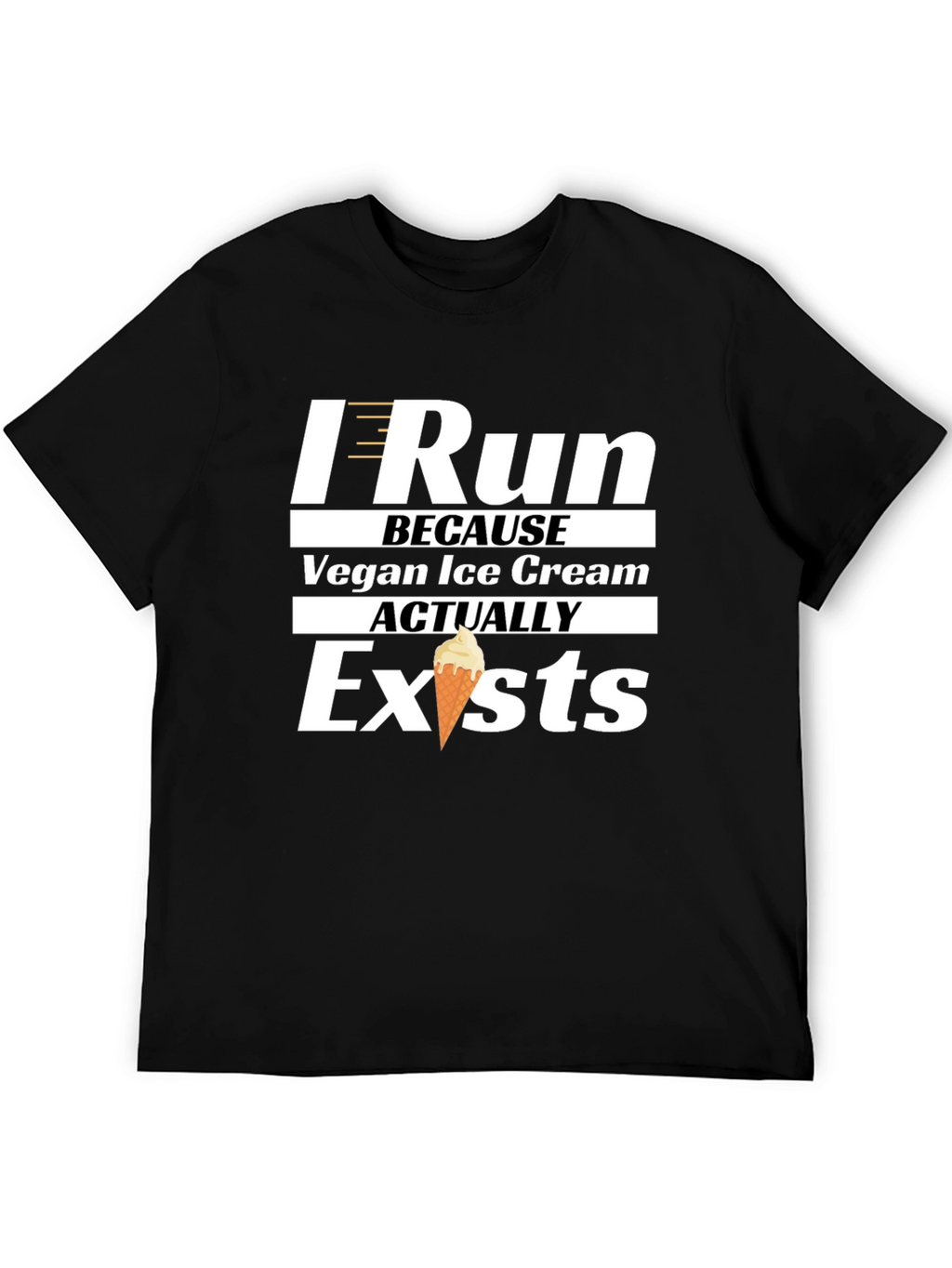 I Run Because Vegan Ice Cream Exists T-Shirt