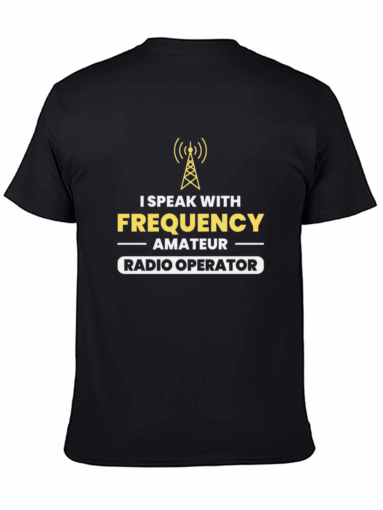 Amateur Radio Operator T-Shirt - Speak With Frequency Tee
