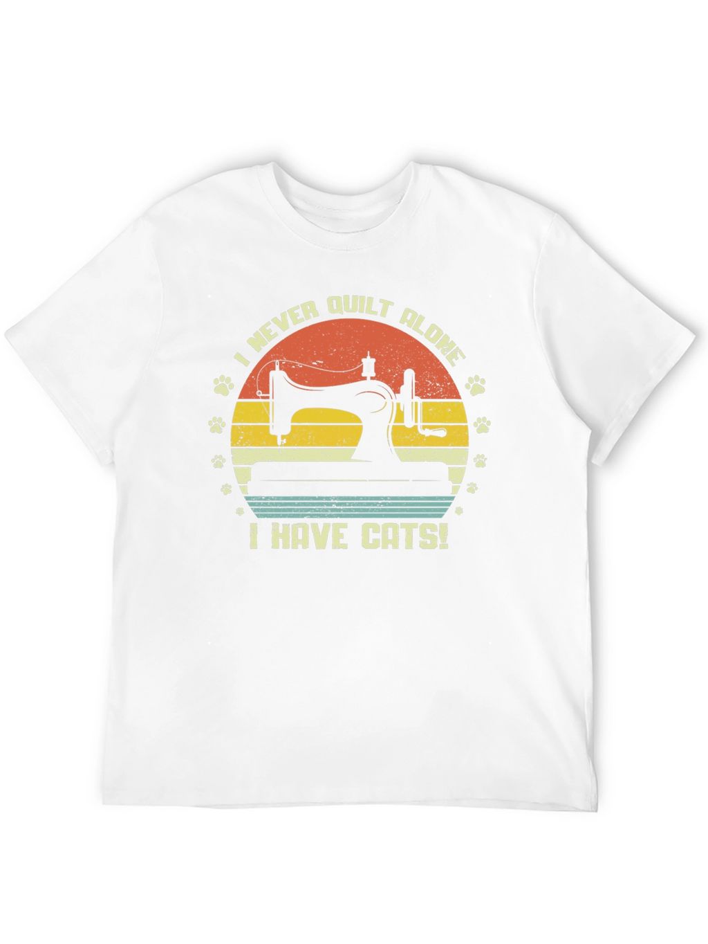 I Never Quilt Alone Cats T-Shirt