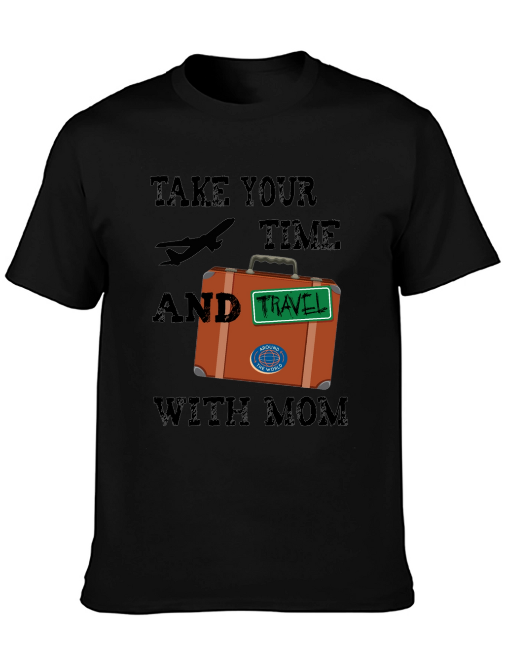Travel with Mom T-Shirt