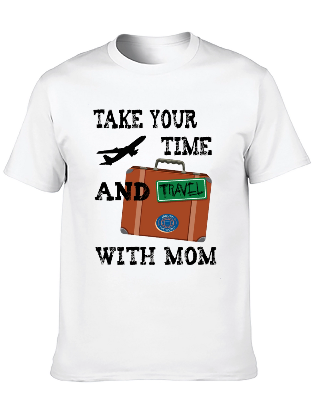 Travel with Mom T-Shirt