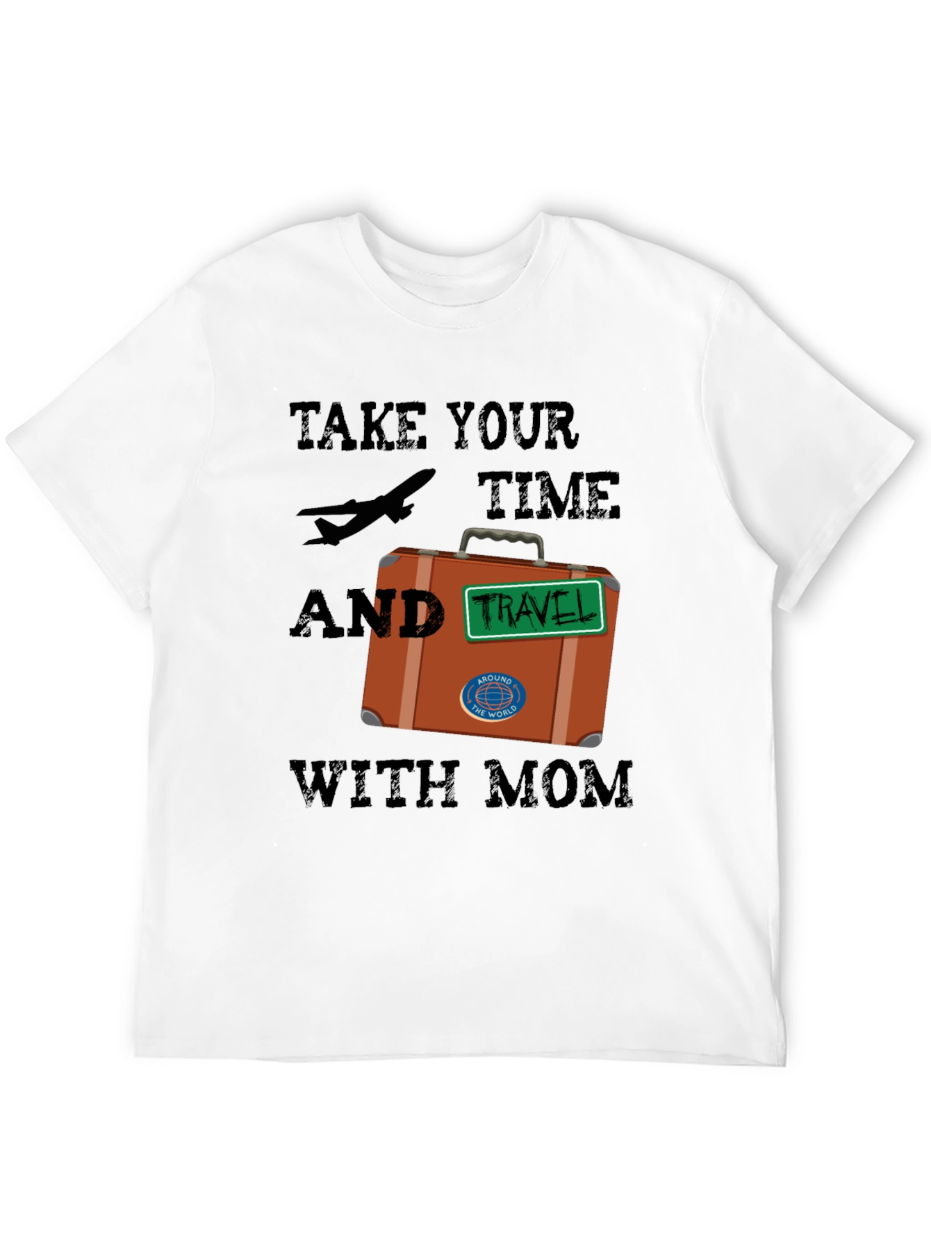 Travel with Mom T-Shirt