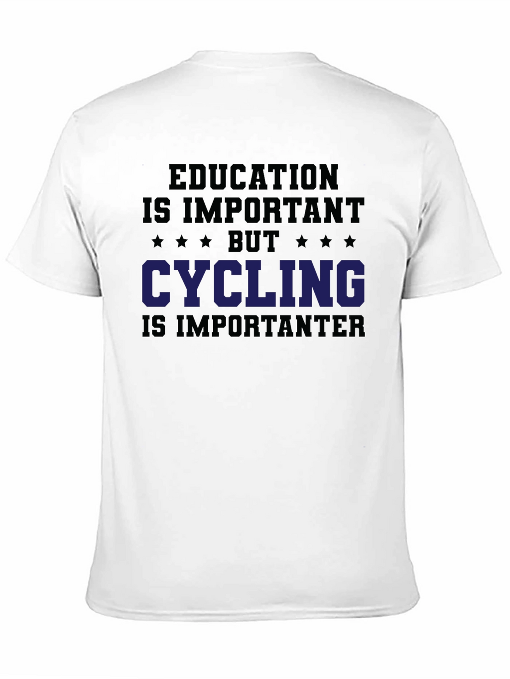 Funny Cycling T-Shirt Education is Important Biking Tee