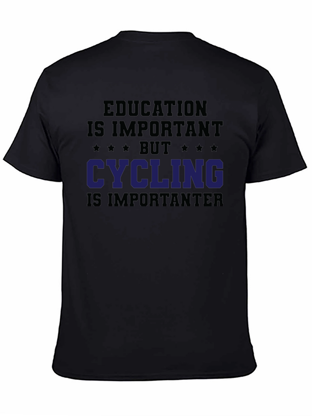 Funny Cycling T-Shirt Education is Important Biking Tee