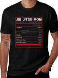Jiu Jitsu Mom T-Shirt - Nutrition Facts