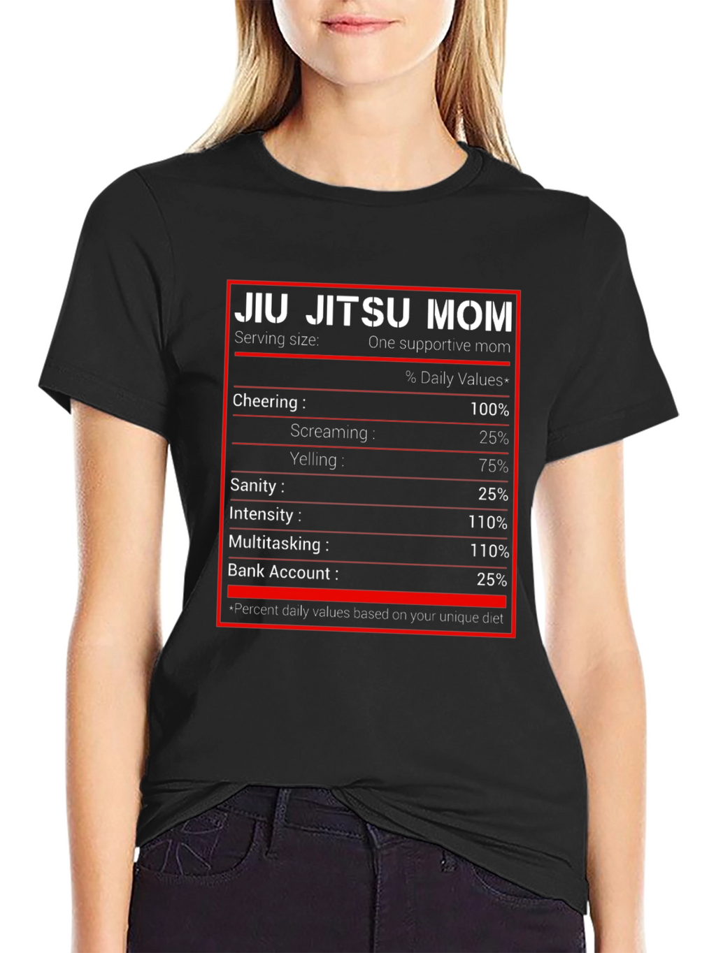 Jiu Jitsu Mom T-Shirt - Nutrition Facts