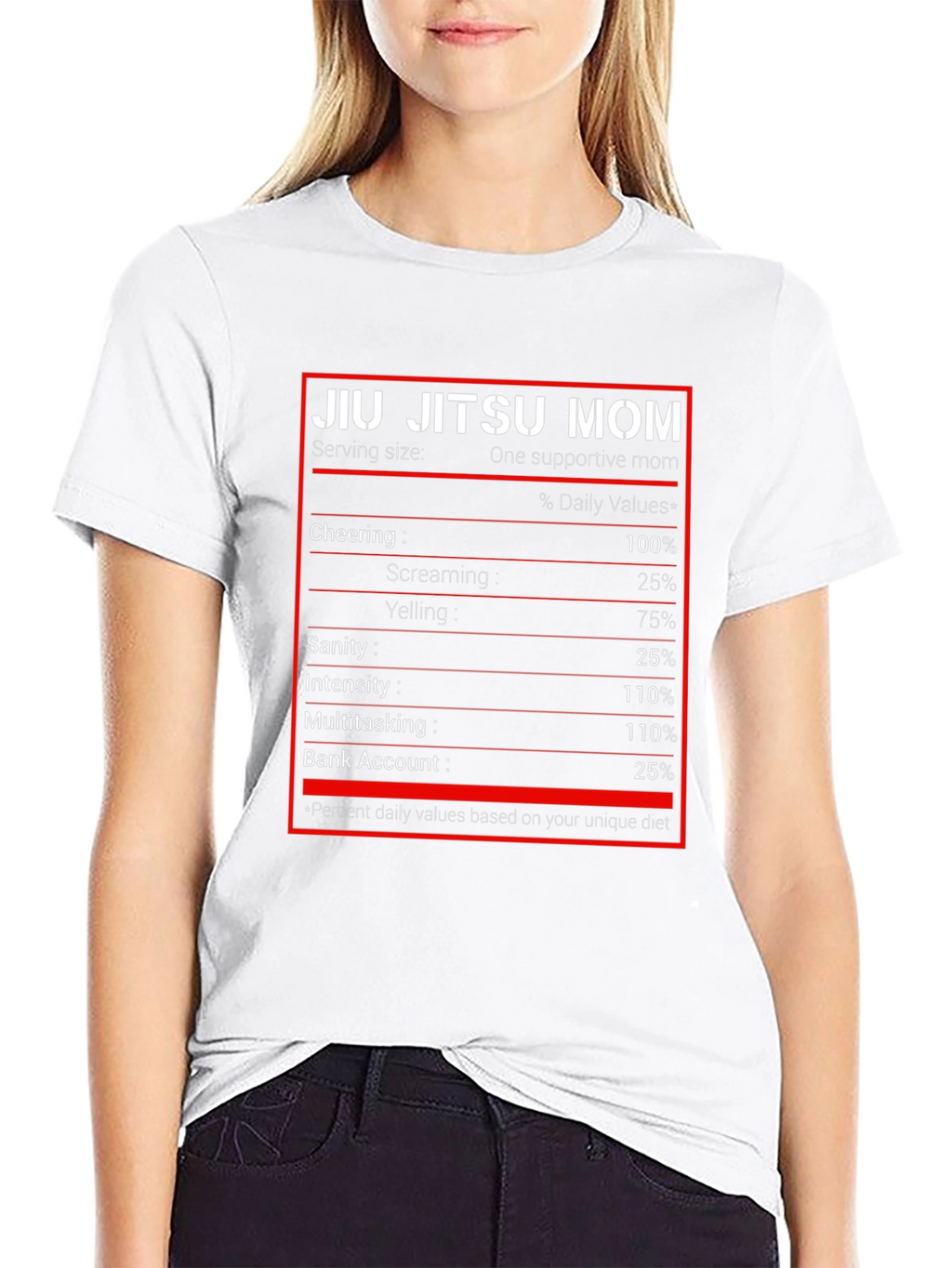 Jiu Jitsu Mom T-Shirt - Nutrition Facts