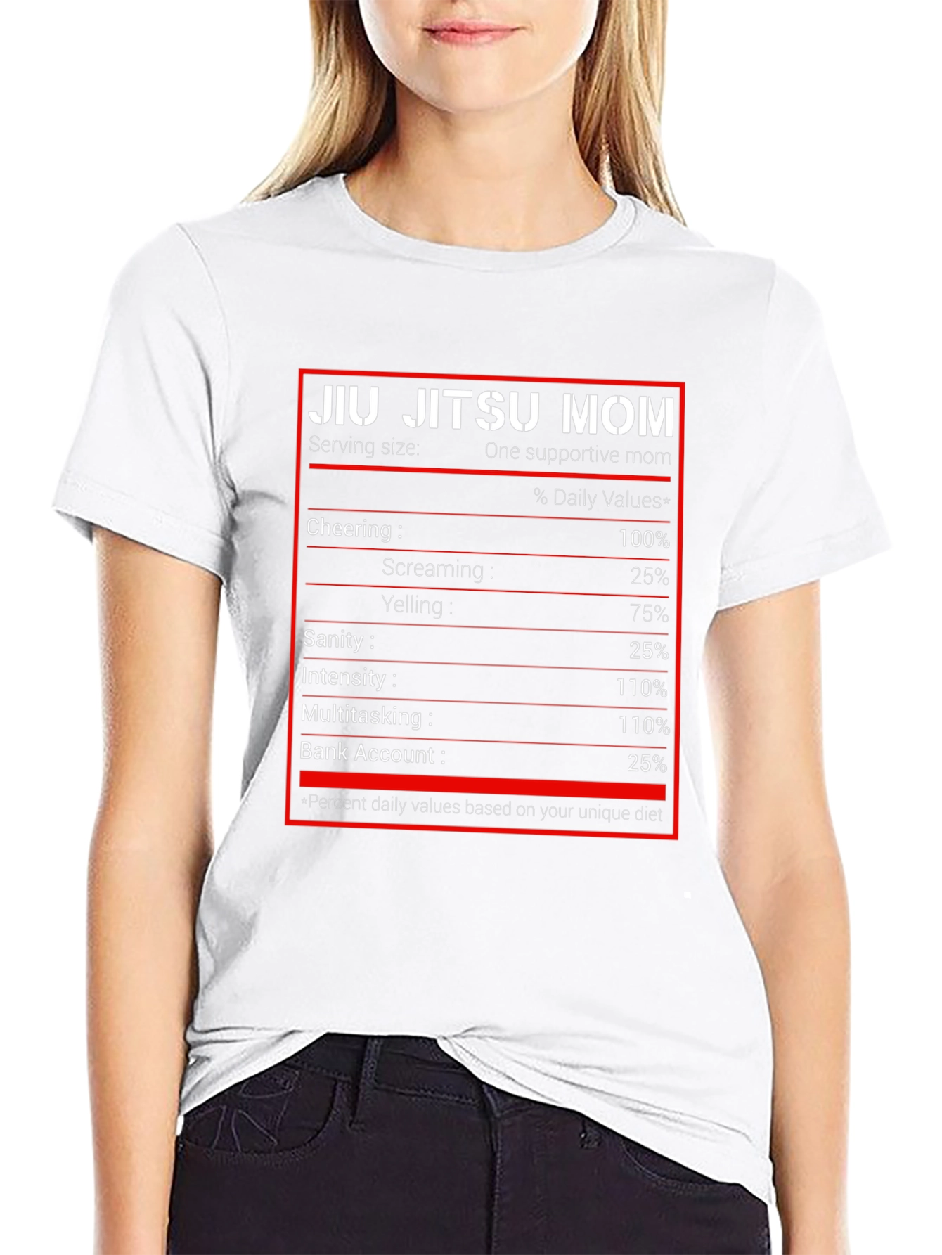 Jiu Jitsu Mom T-Shirt - Nutrition Facts