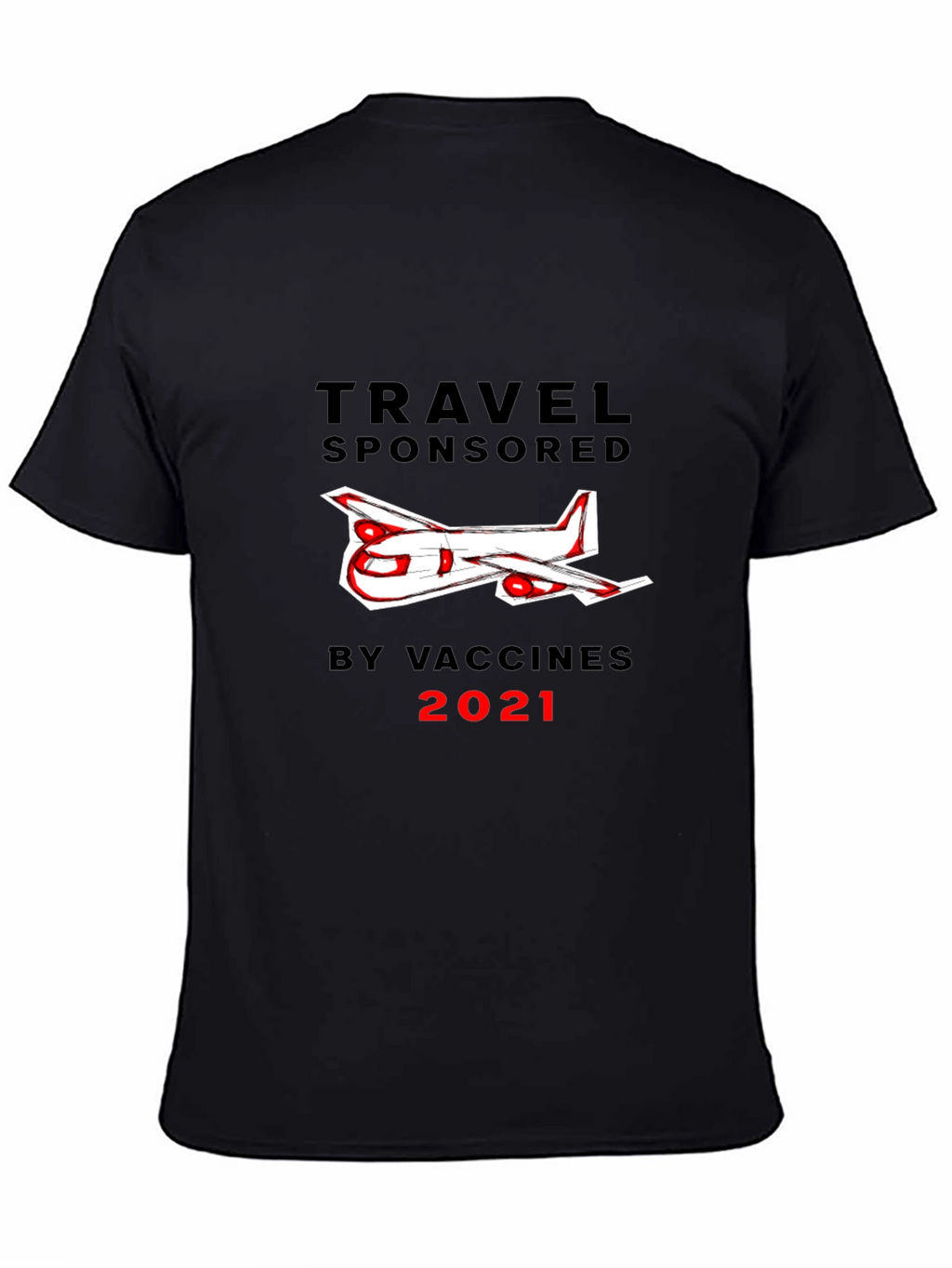 Travel Sponsored by Vaccines 2021 Black T-Shirt
