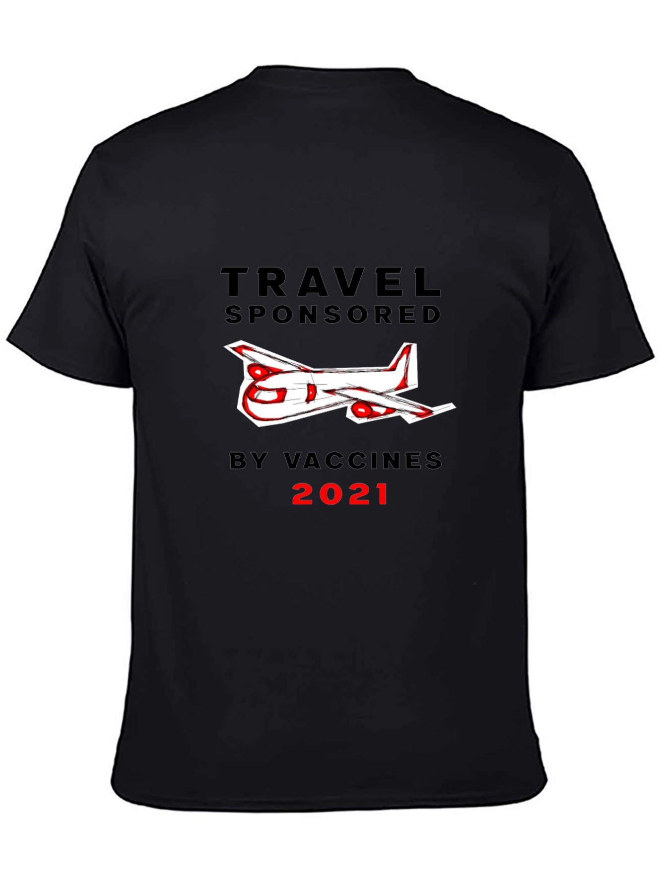 Travel Sponsored by Vaccines 2021 Black T-Shirt