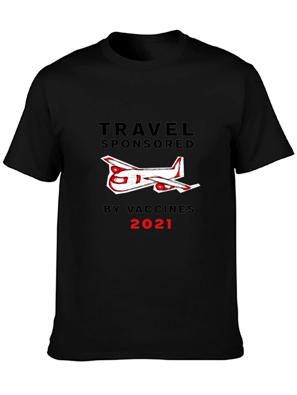 Travel Sponsored by Vaccines 2021 Black T-Shirt