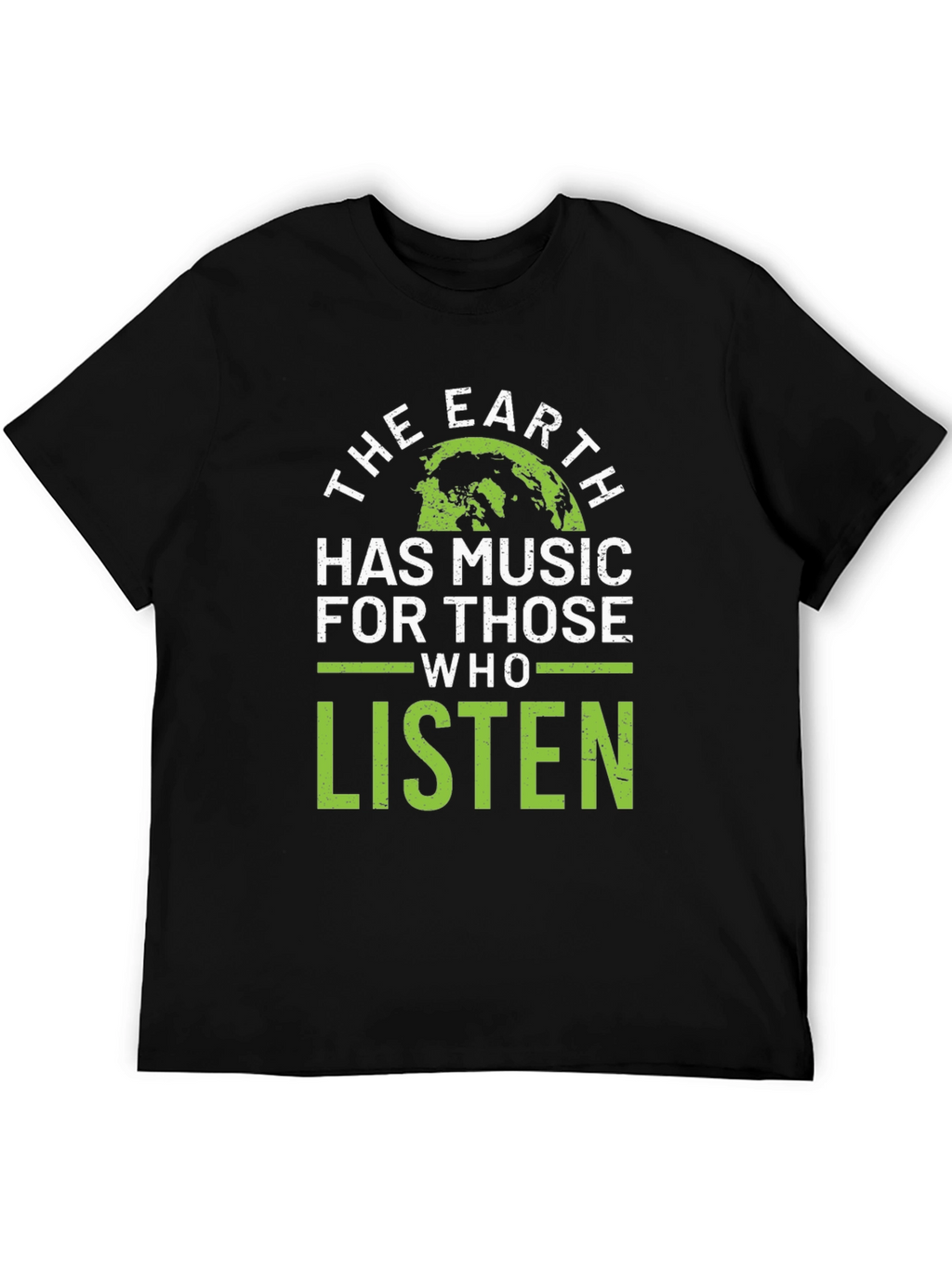Earth Has Music T-Shirt - Nature Lover Tee