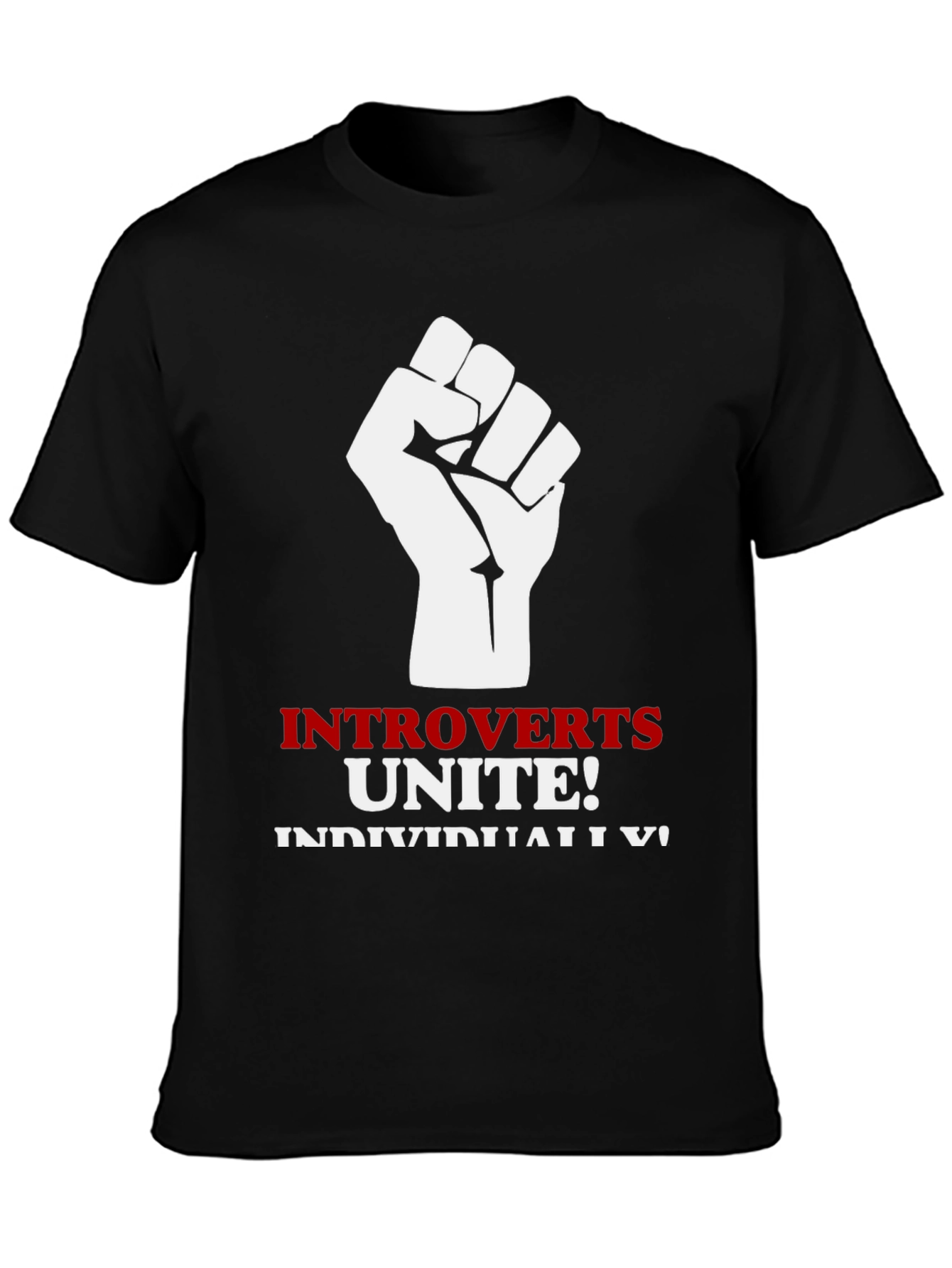 Introverts Unite Black T-Shirt Fist Graphic Funny Slogan Tee