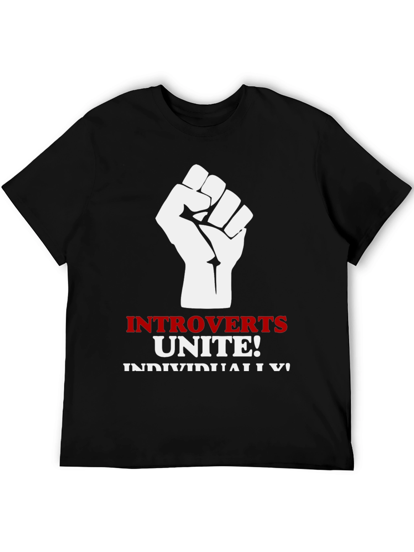 Introverts Unite Black T-Shirt Fist Graphic Funny Slogan Tee