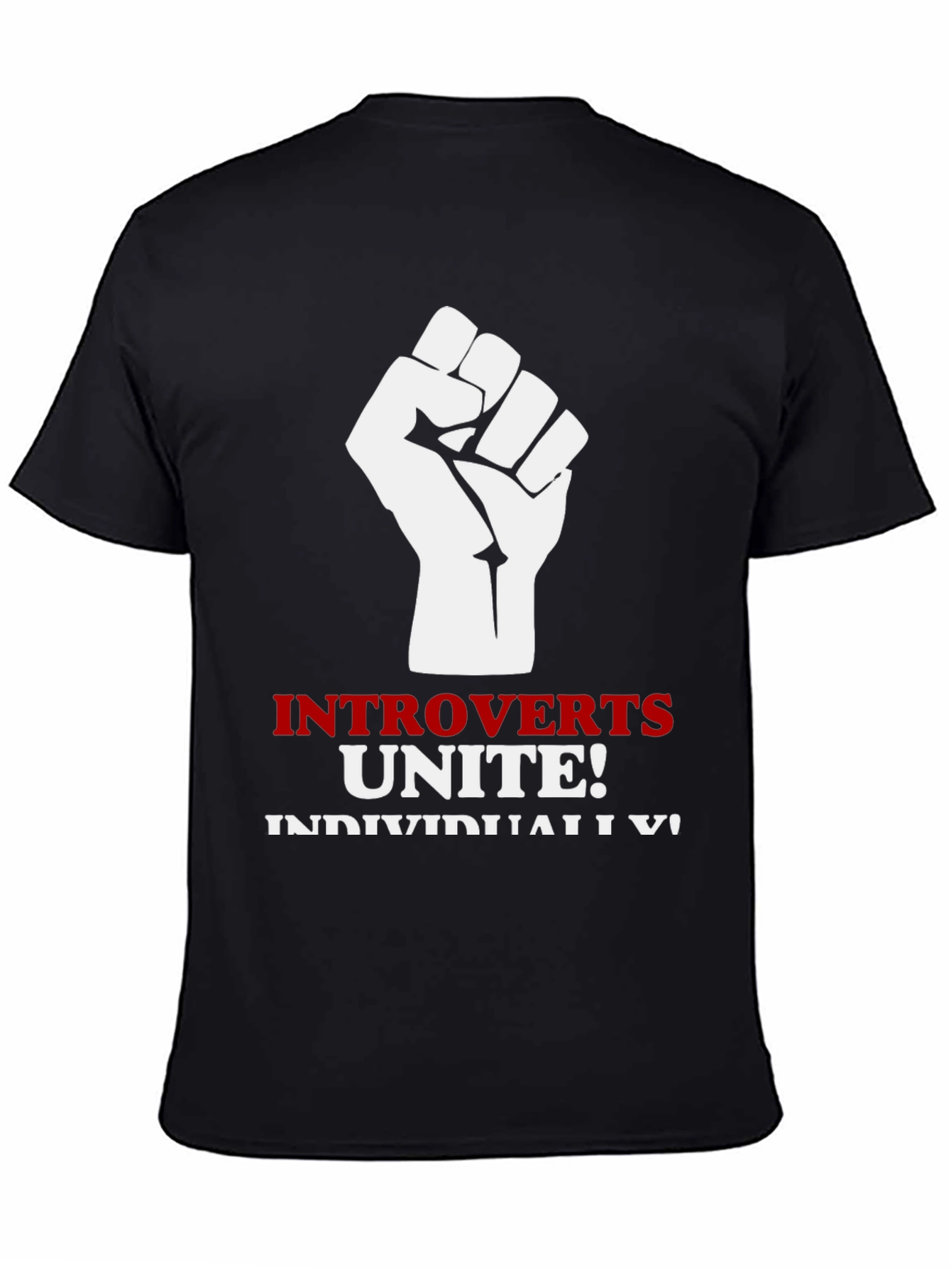 Introverts Unite Black T-Shirt Fist Graphic Funny Slogan Tee