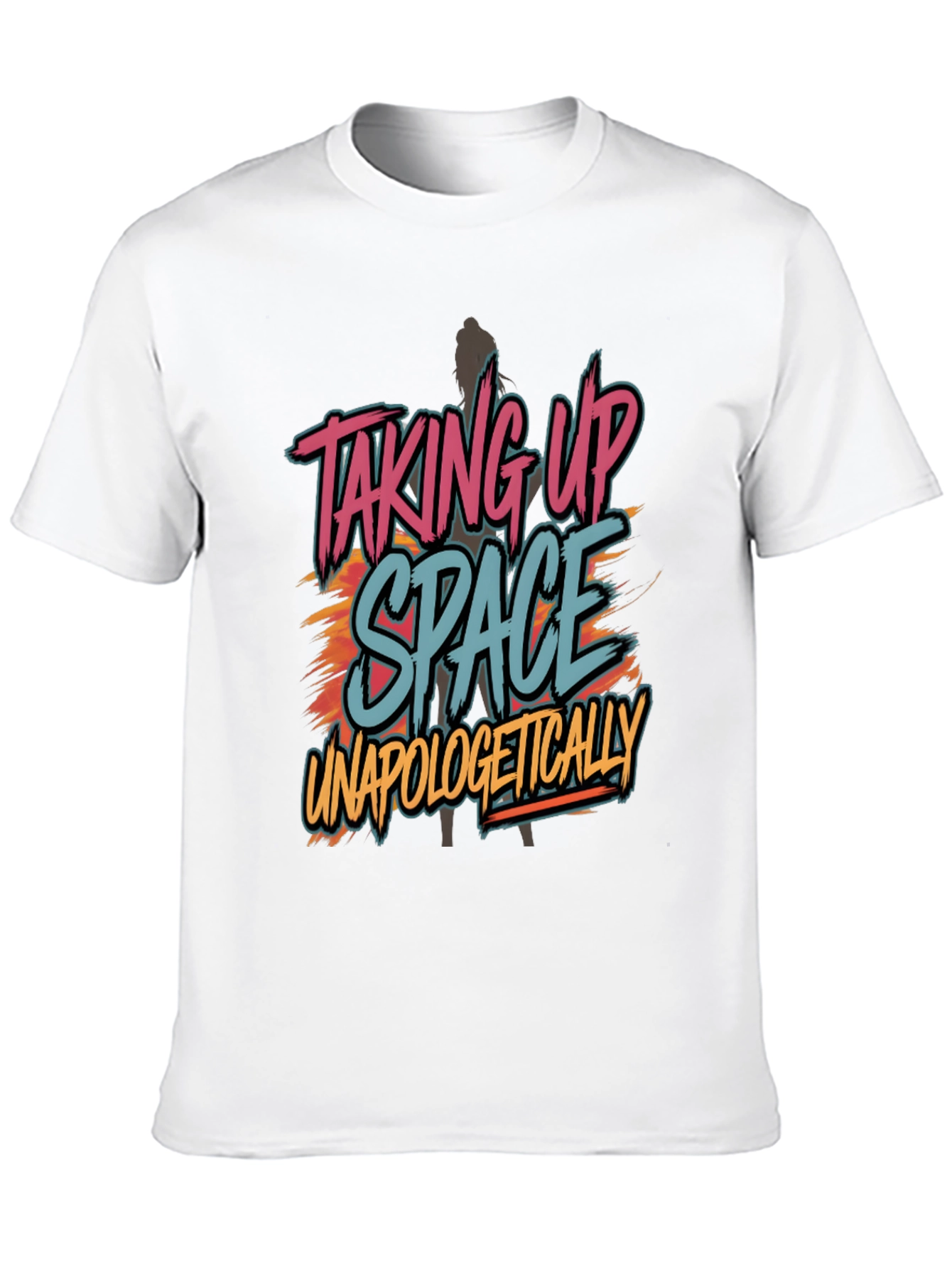Taking Up Space Graphic T-Shirt