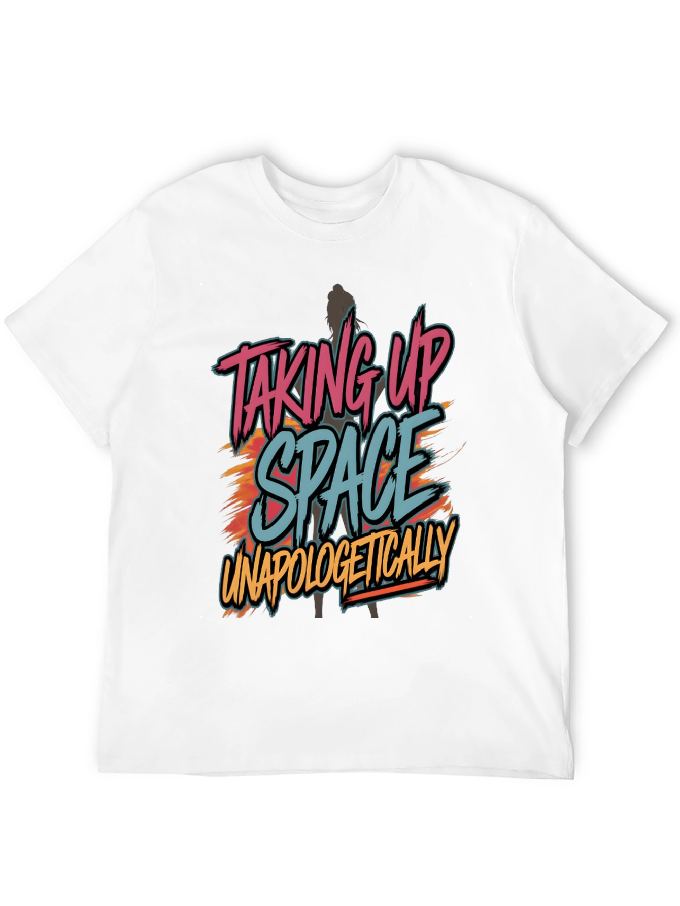 Taking Up Space Graphic T-Shirt