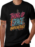 Taking Up Space Graphic T-Shirt