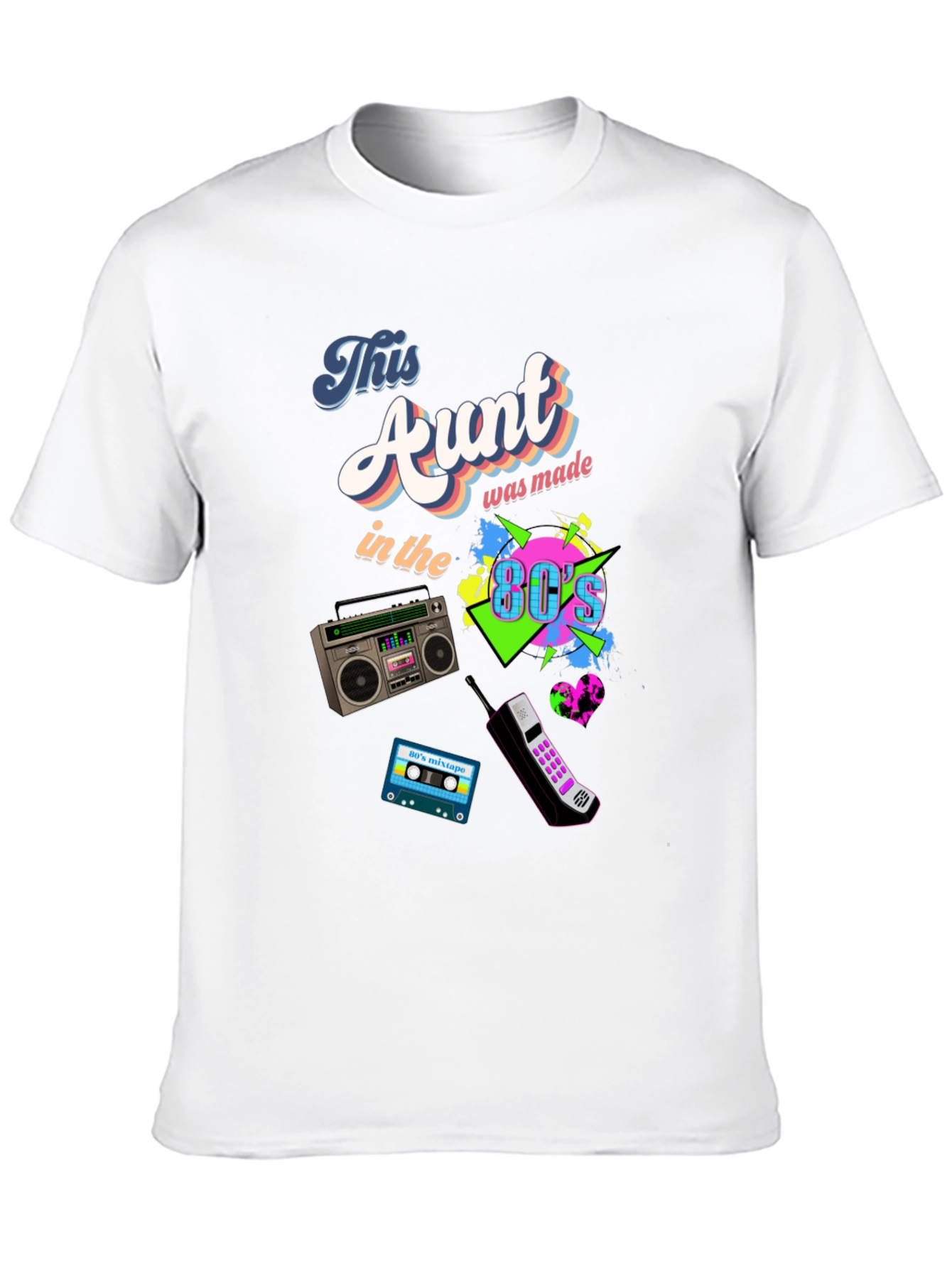 This Aunt Was Made in the 80s T-Shirt