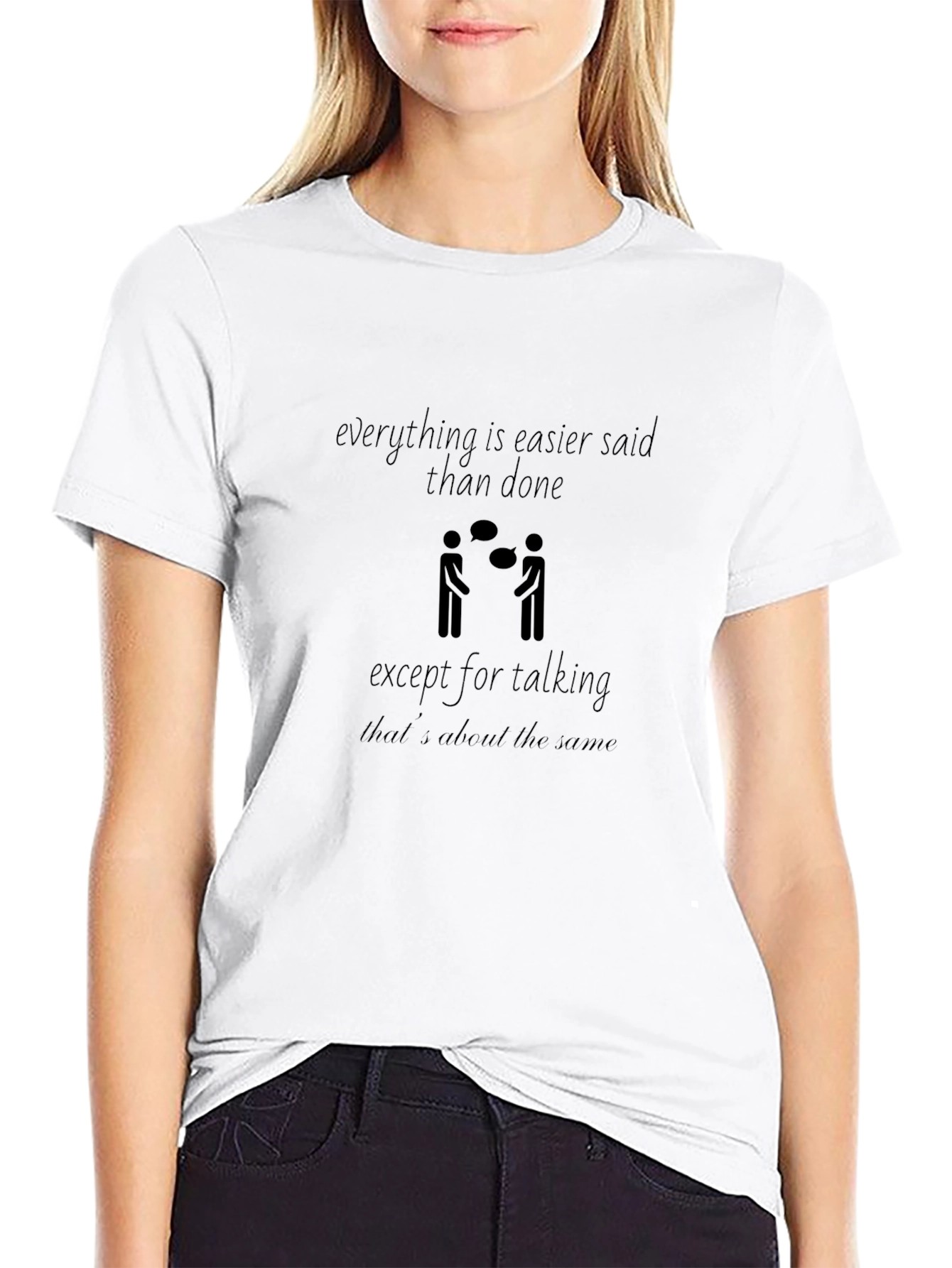 Everything Easier Said Black Graphic Tee