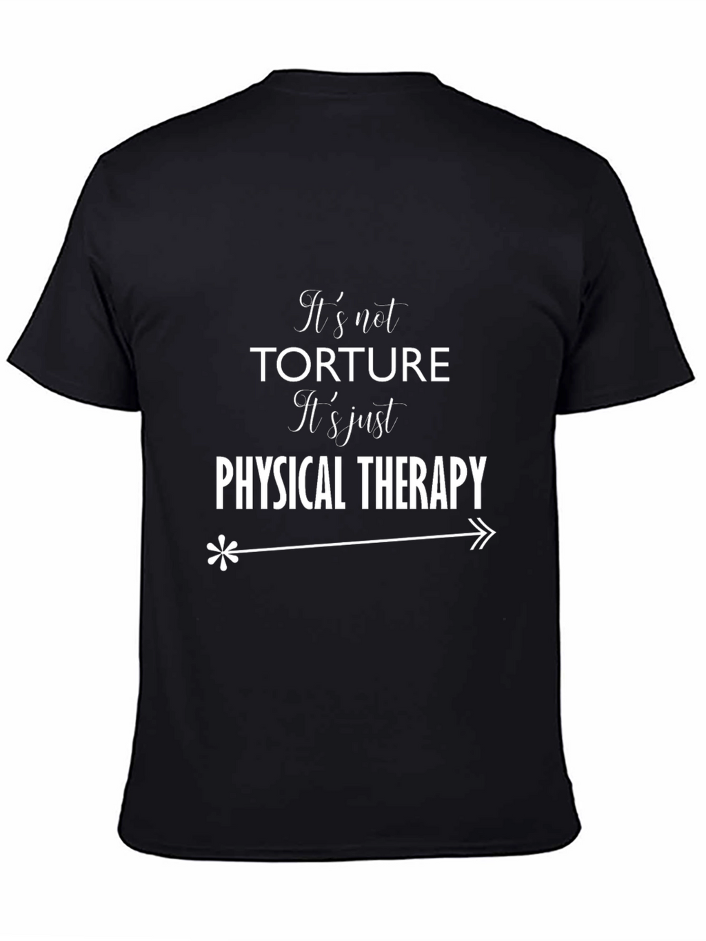 Funny Physical Therapy T-Shirt