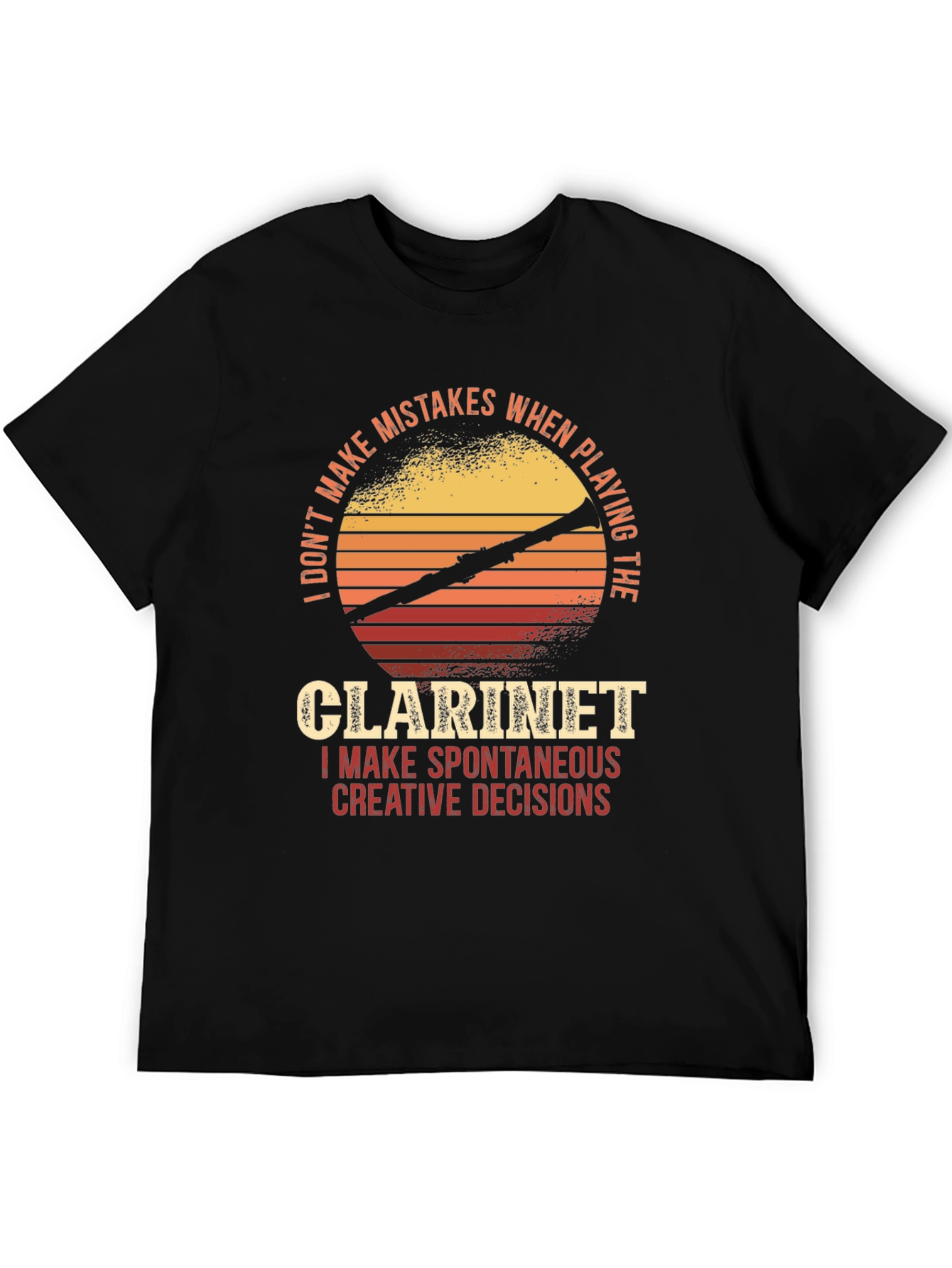 Clarinet Player T-Shirt - Spontaneous Creative Decisions