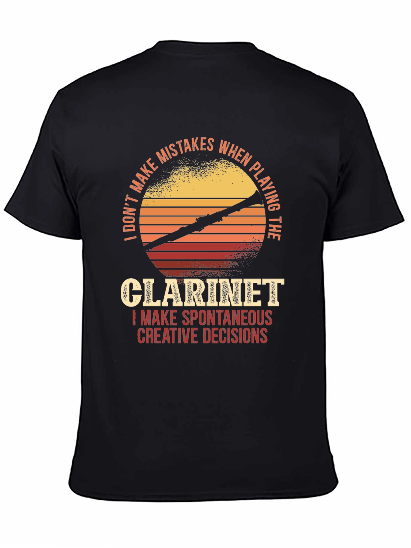 Clarinet Player T-Shirt - Spontaneous Creative Decisions