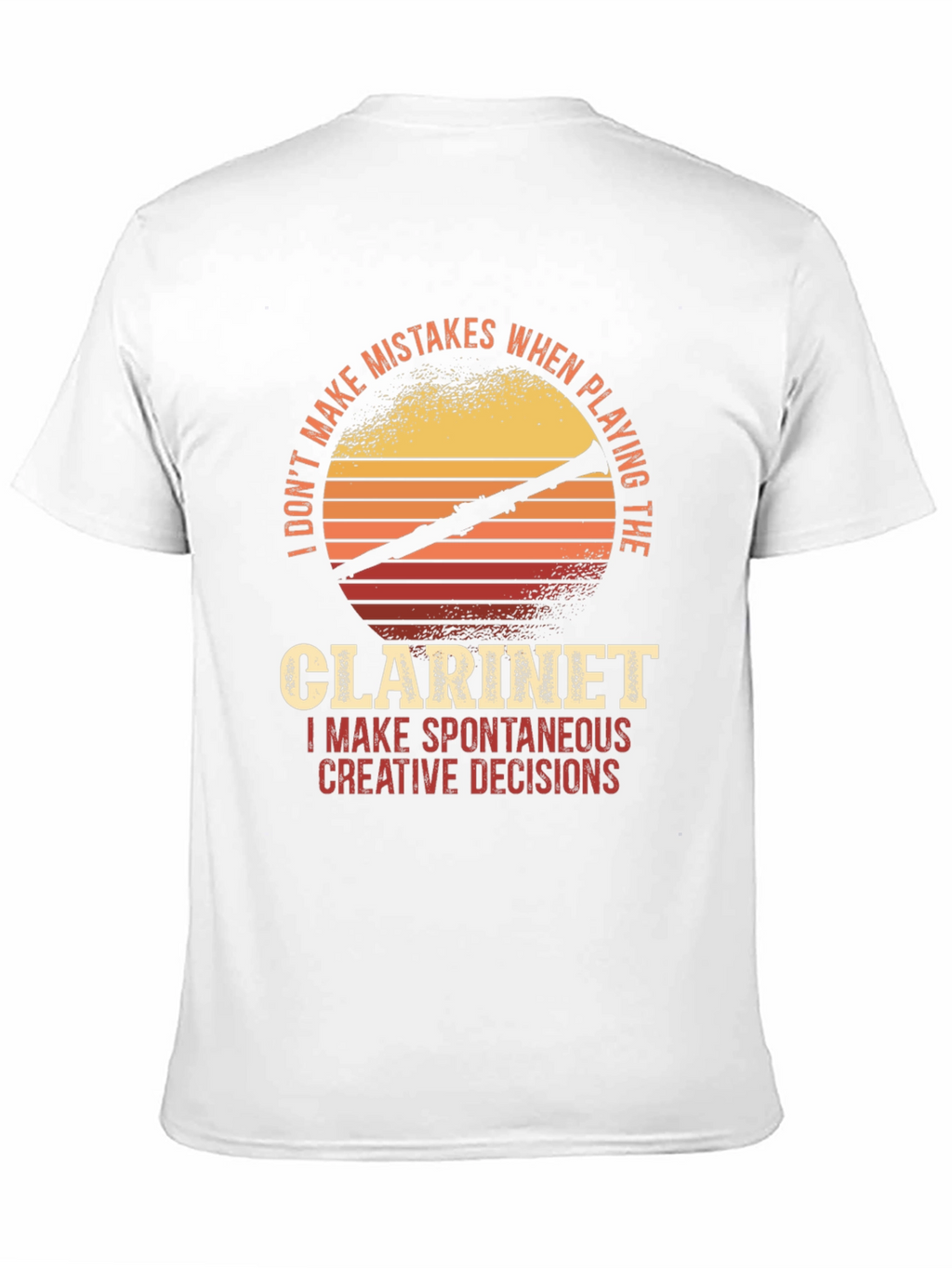 Clarinet Player T-Shirt - Spontaneous Creative Decisions