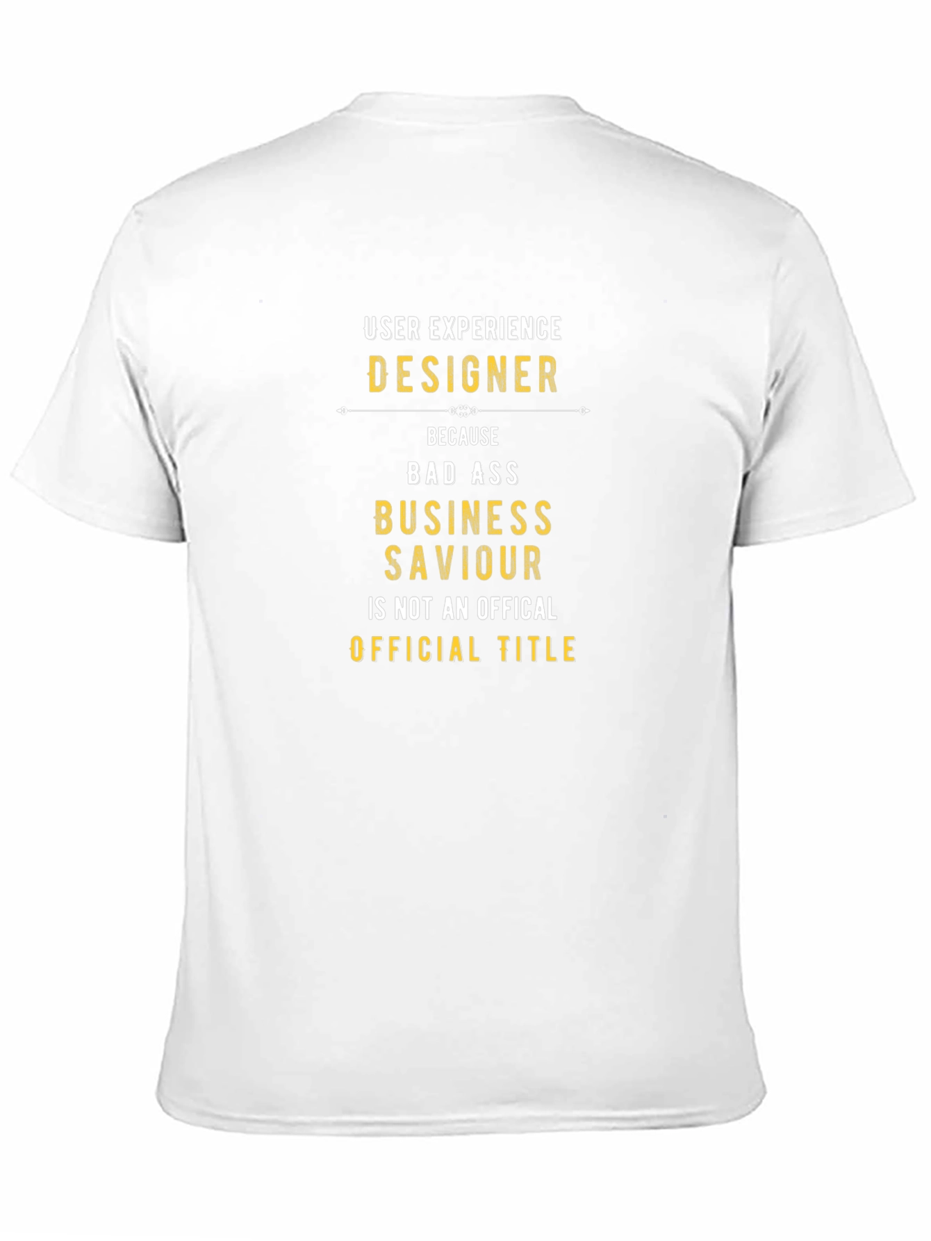 User Experience Designer Funny Graphic Tee