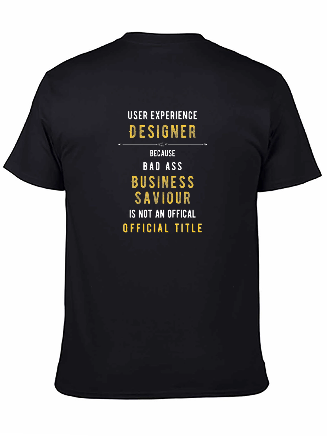 User Experience Designer Funny Graphic Tee