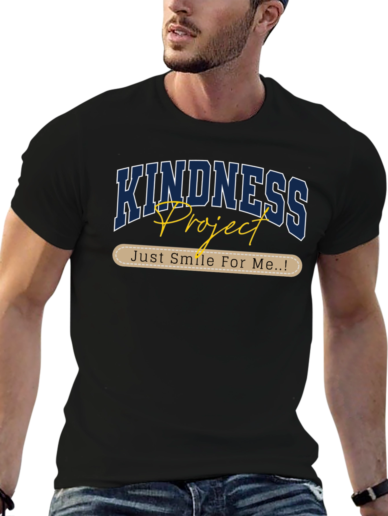 Kindness Project T-Shirt - Just Smile For Me